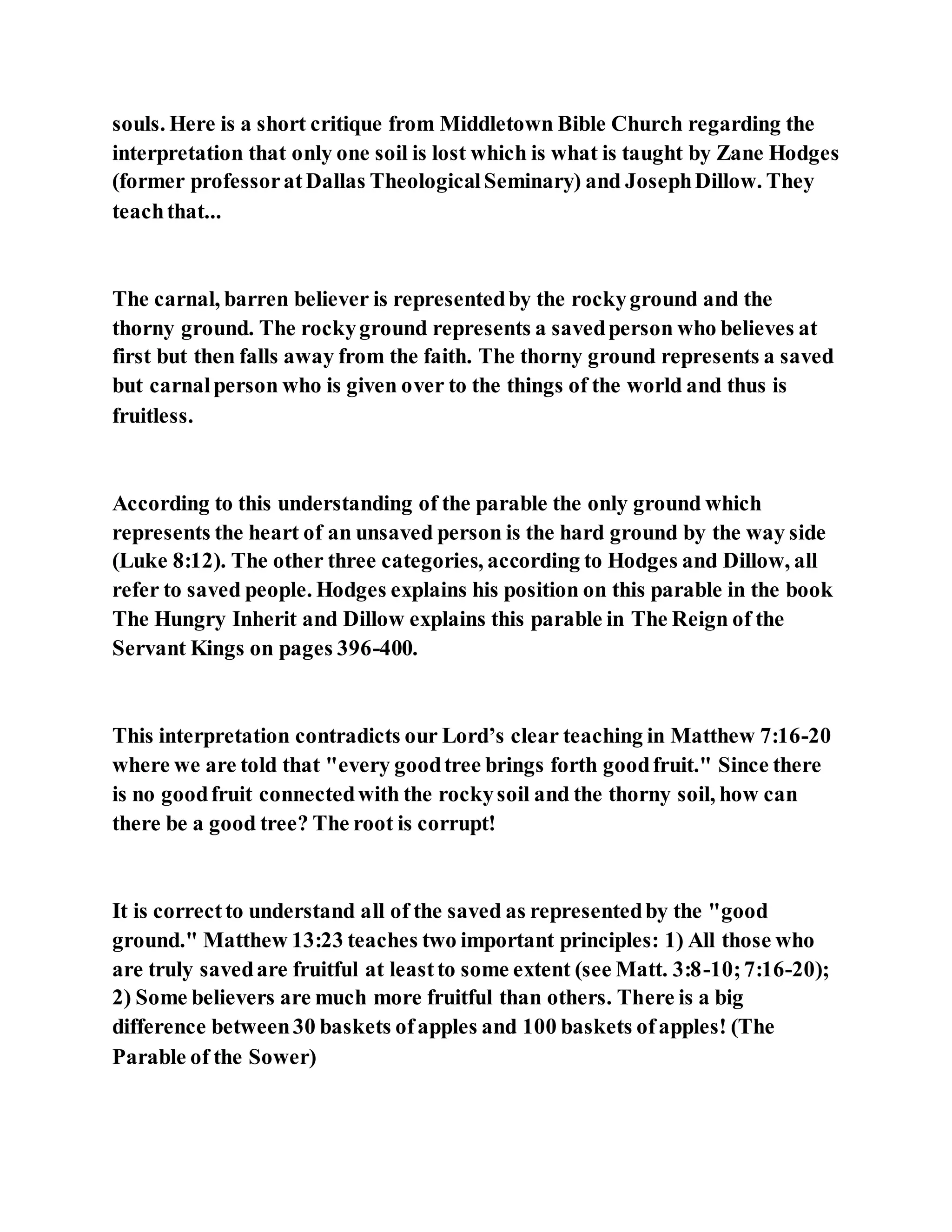 Jesus was explaining the parable of the sower