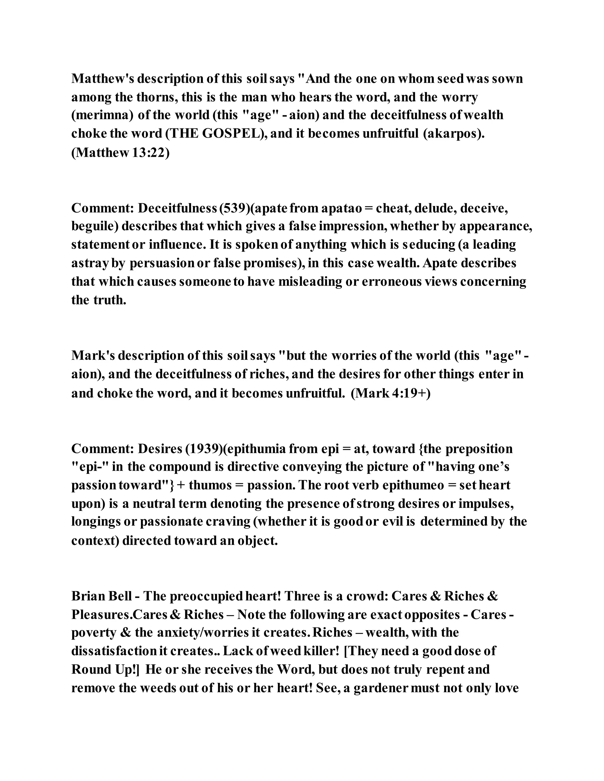 Jesus was explaining the parable of the sower