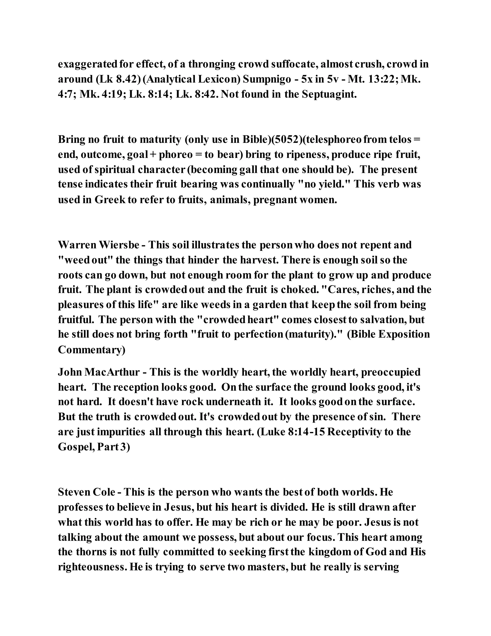 Jesus was explaining the parable of the sower