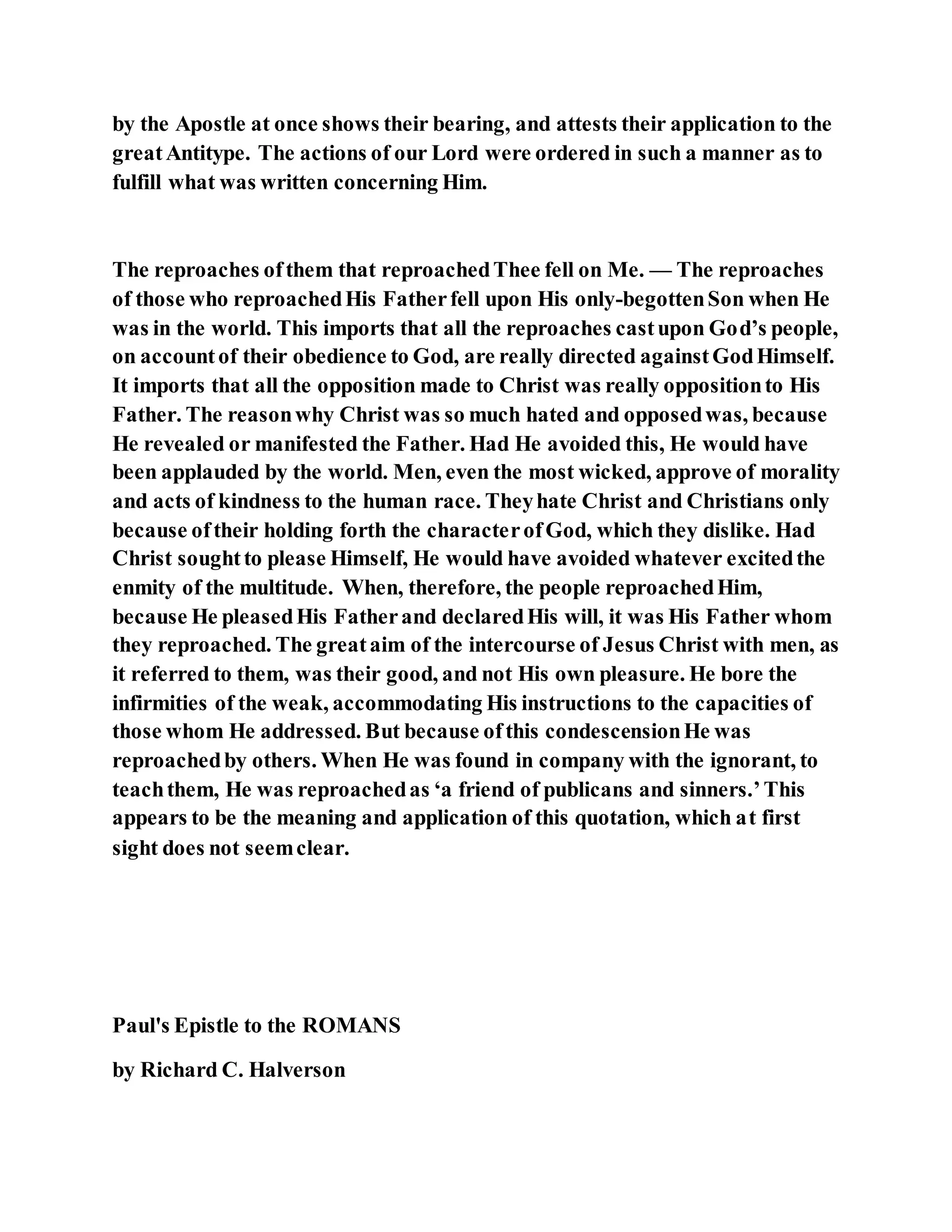 Jesus was not a self pleaser