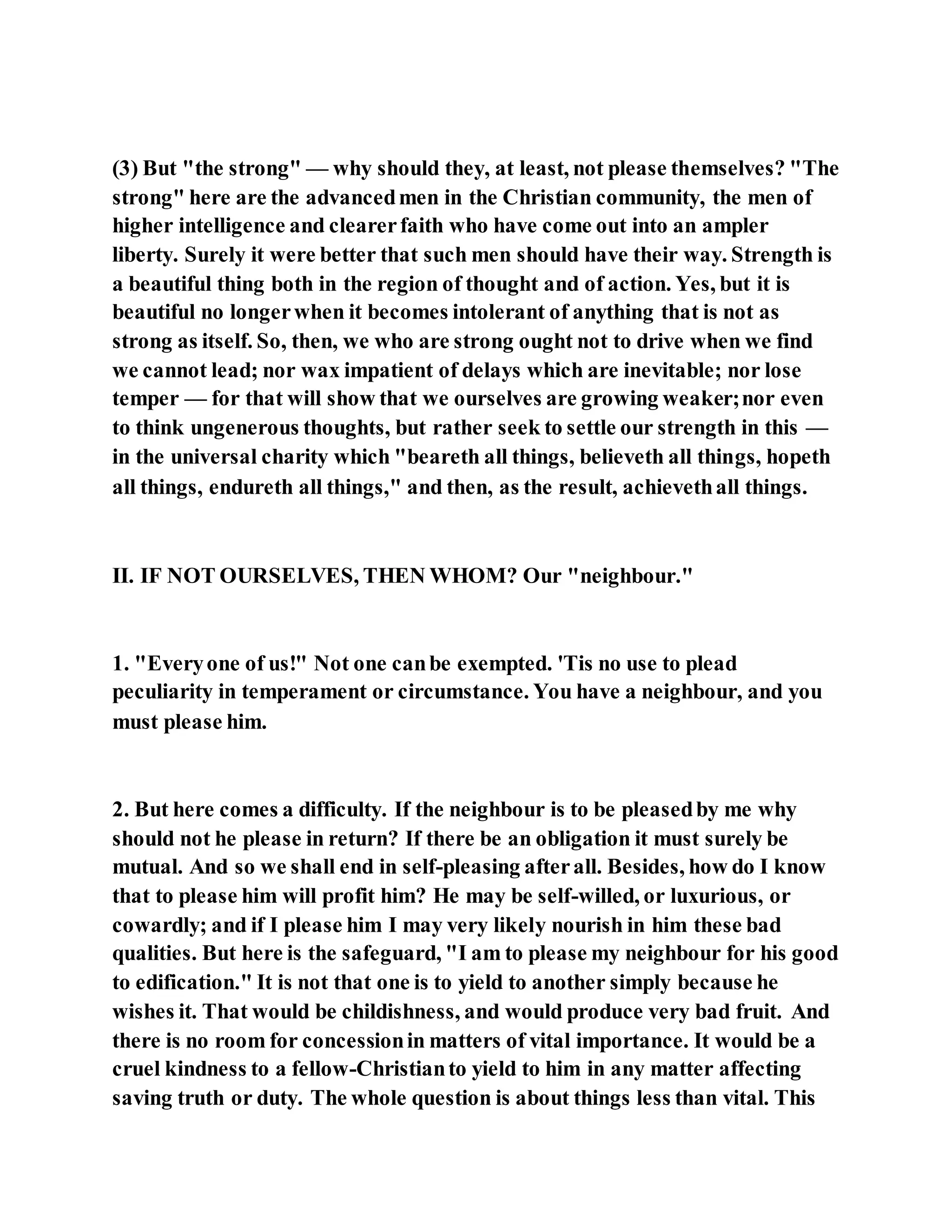 Jesus was not a self pleaser