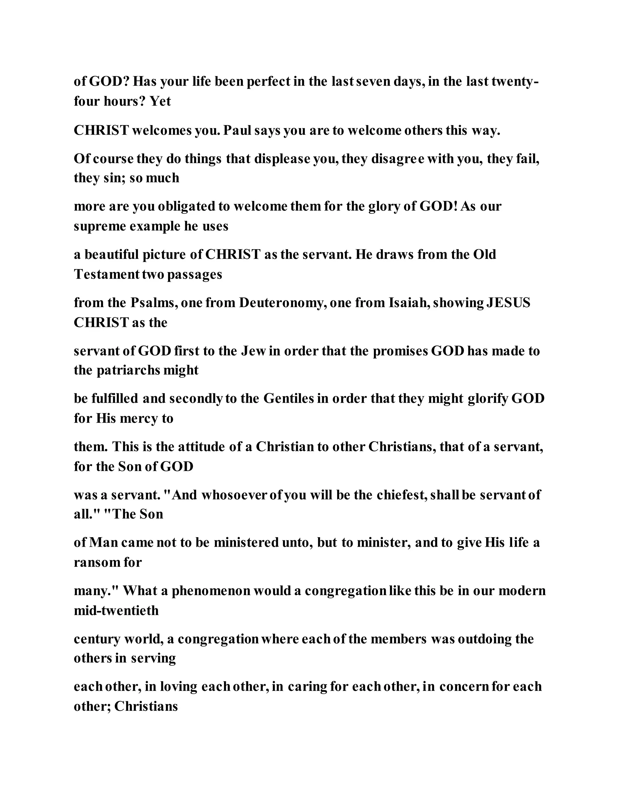 Jesus was not a self pleaser