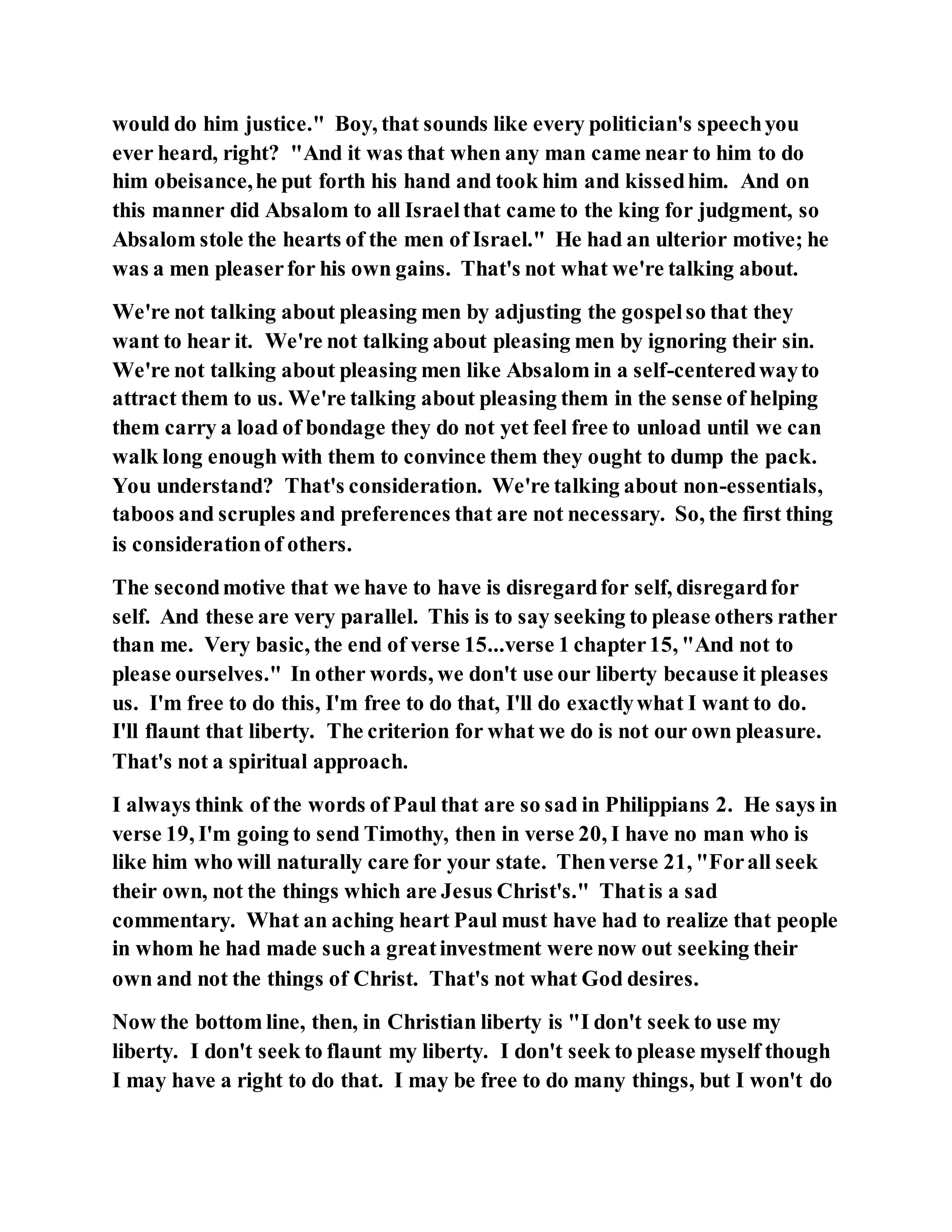 Jesus was not a self pleaser