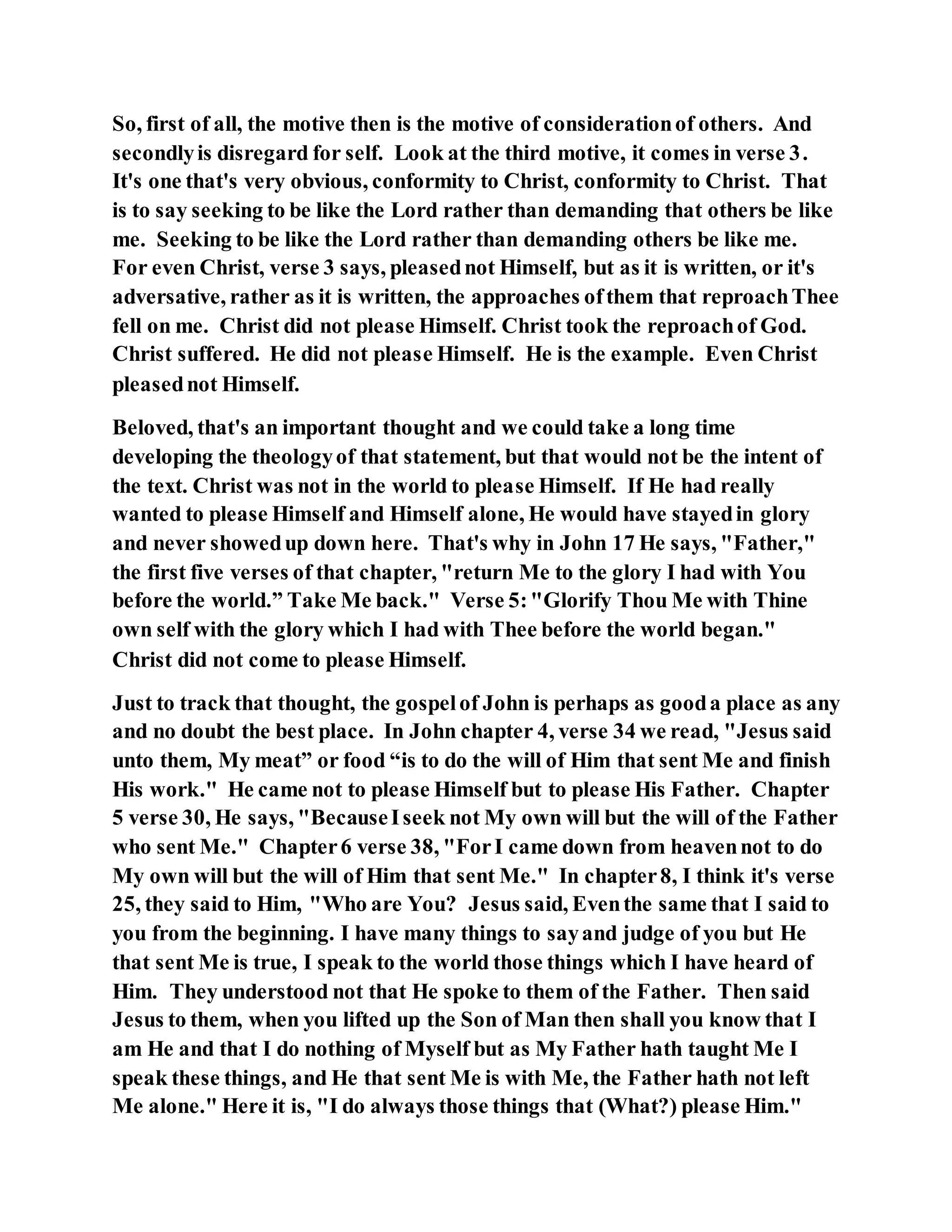 Jesus was not a self pleaser