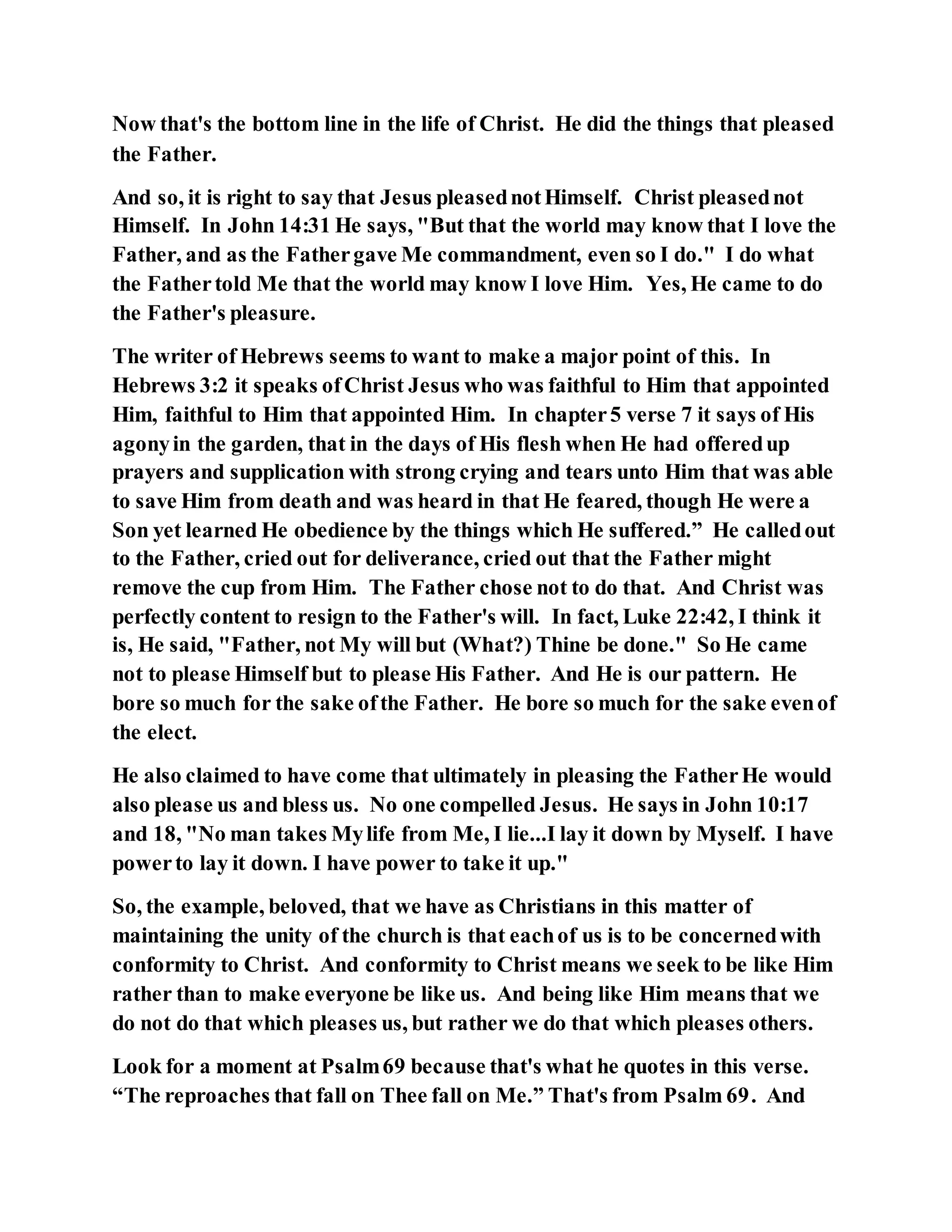 Jesus was not a self pleaser