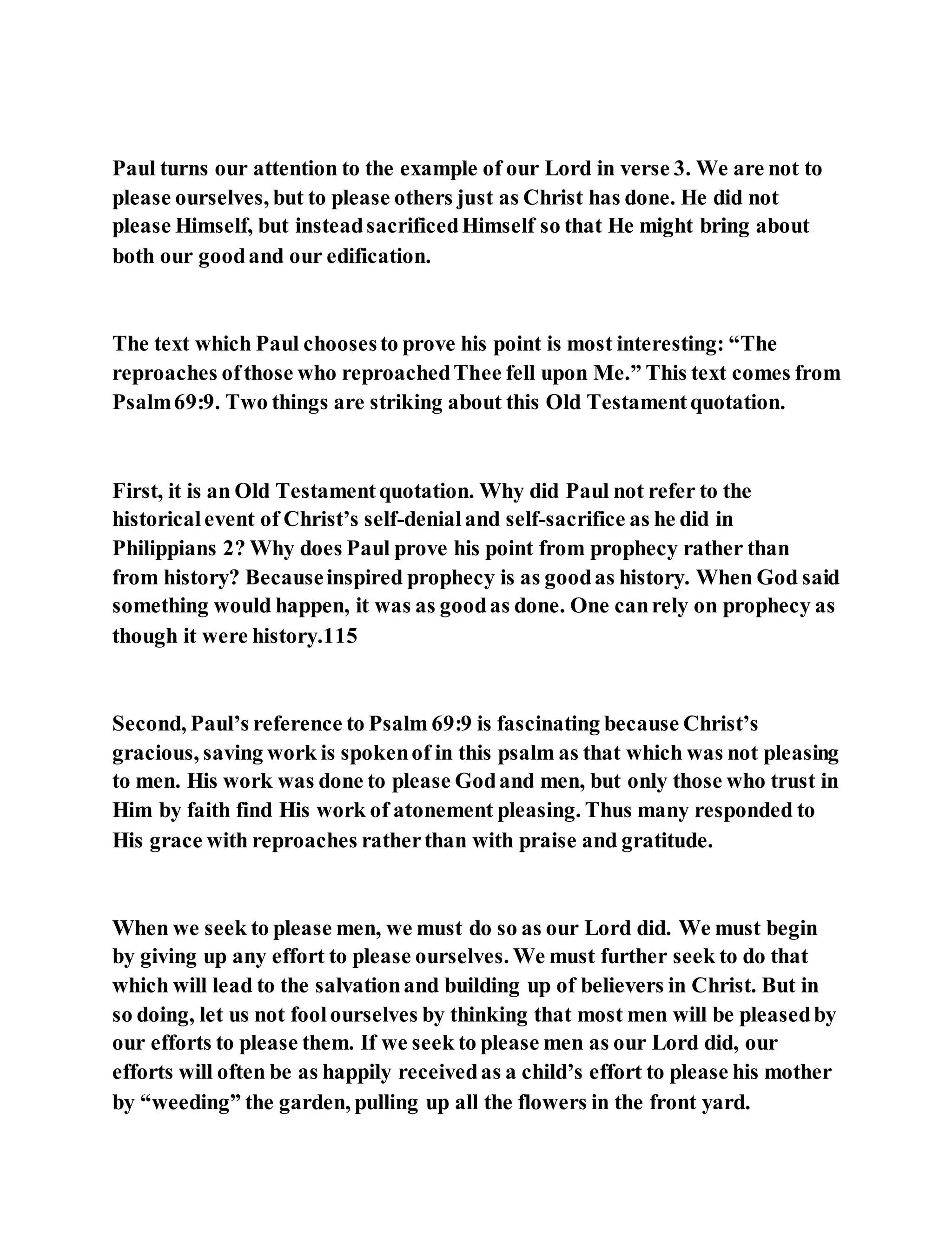 Jesus was not a self pleaser