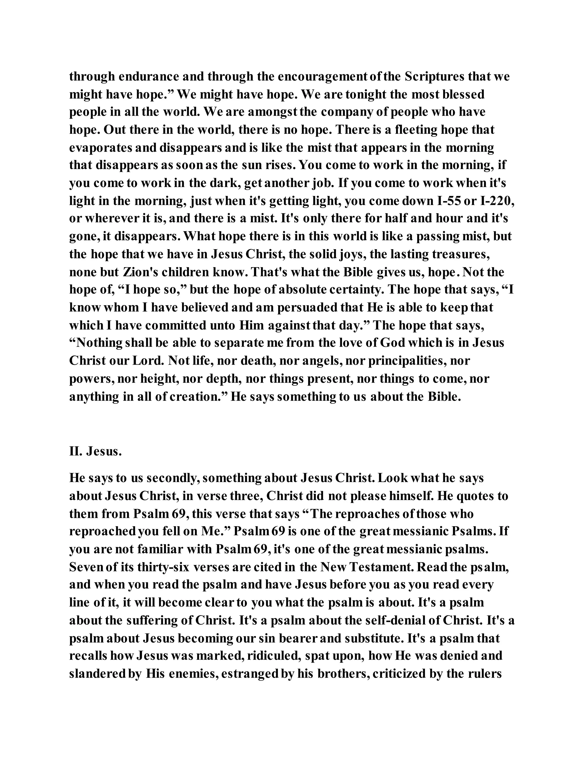 Jesus was not a self pleaser