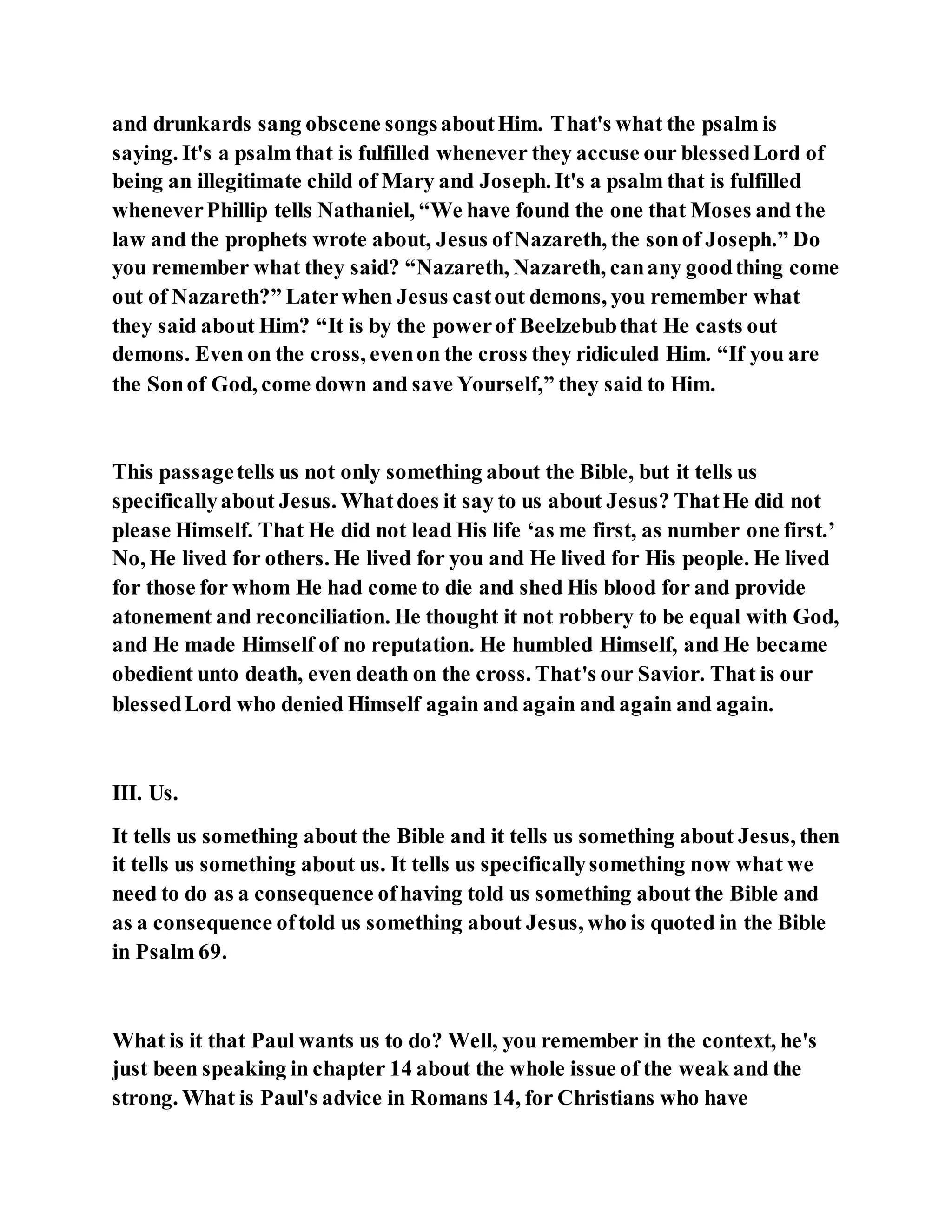 Jesus was not a self pleaser