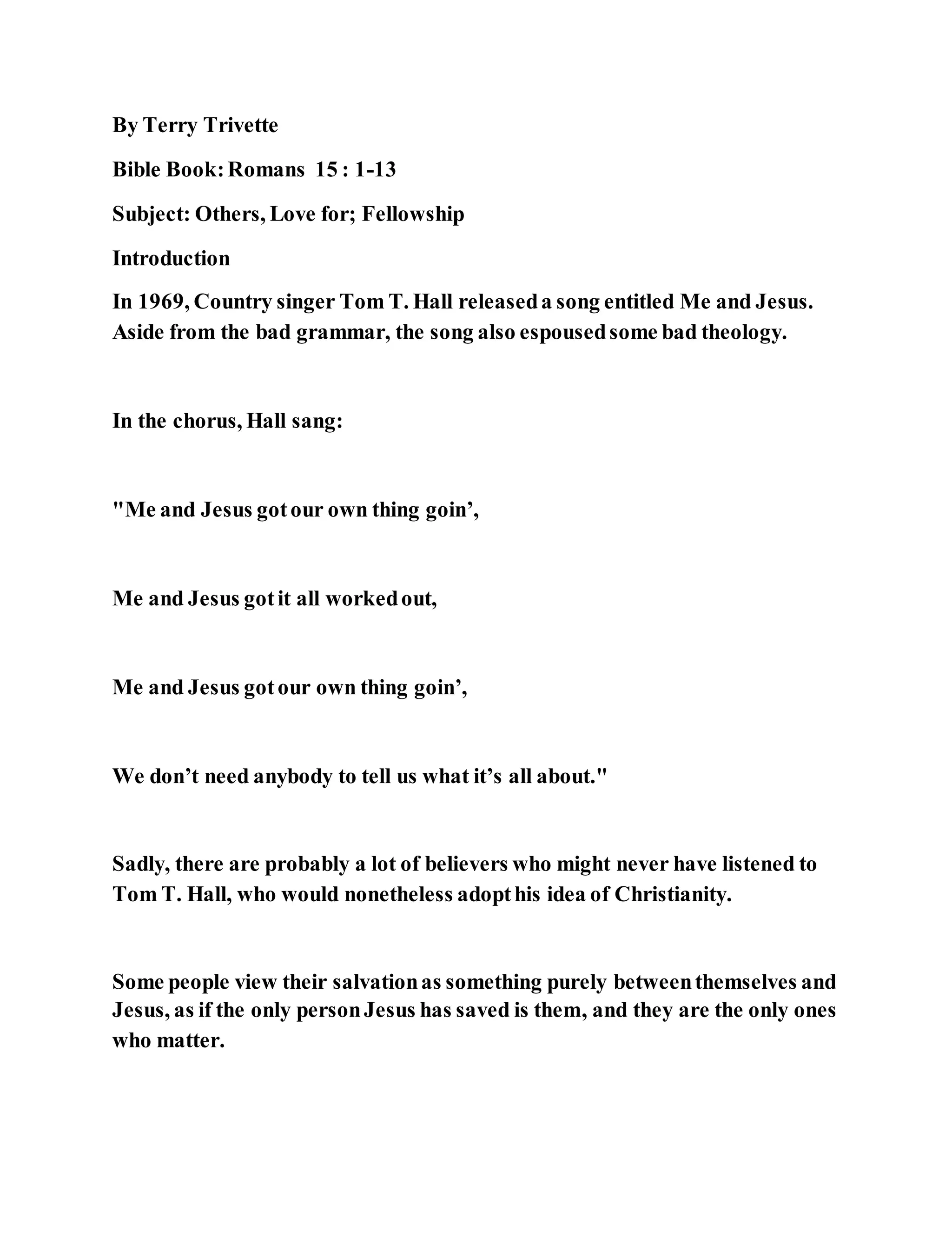 Jesus was not a self pleaser