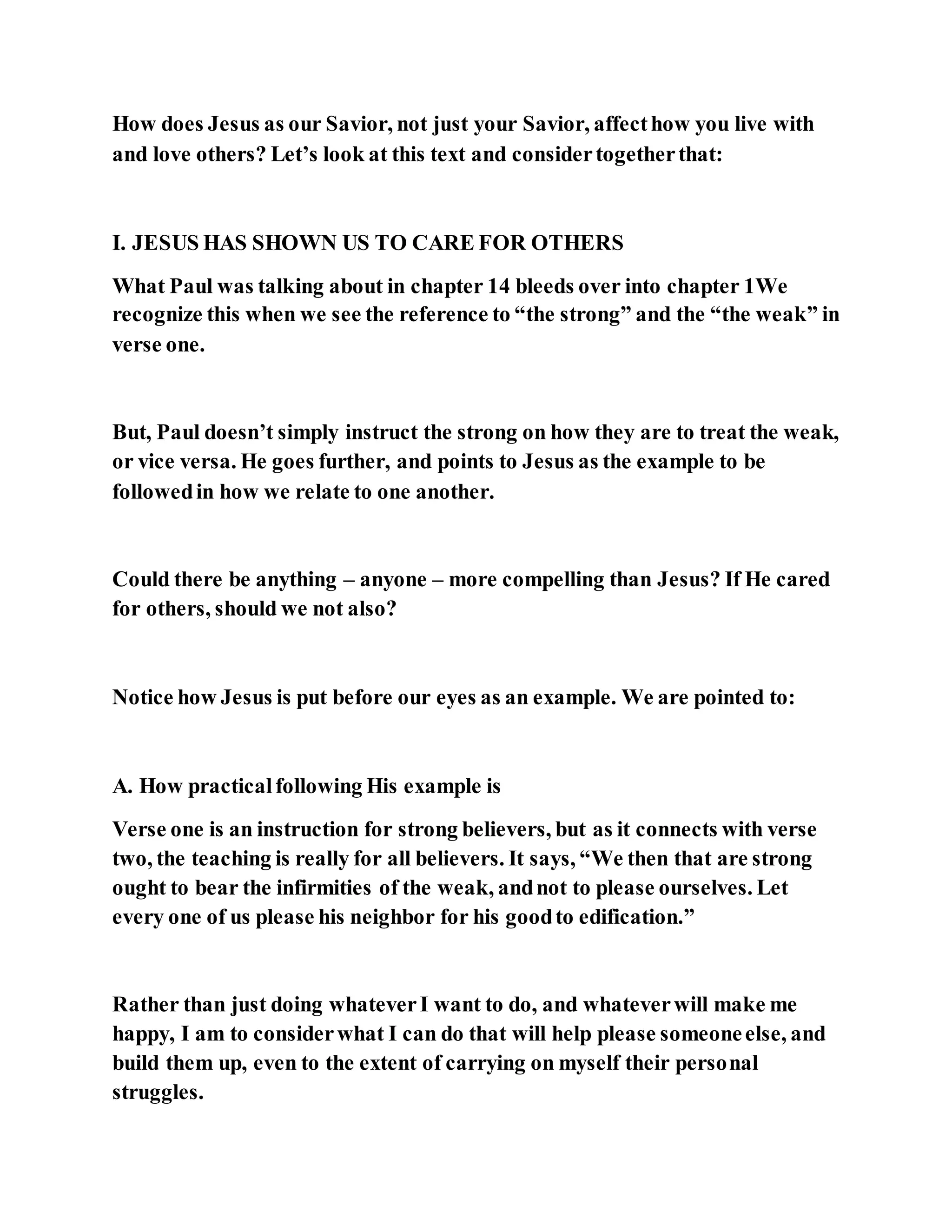 Jesus was not a self pleaser