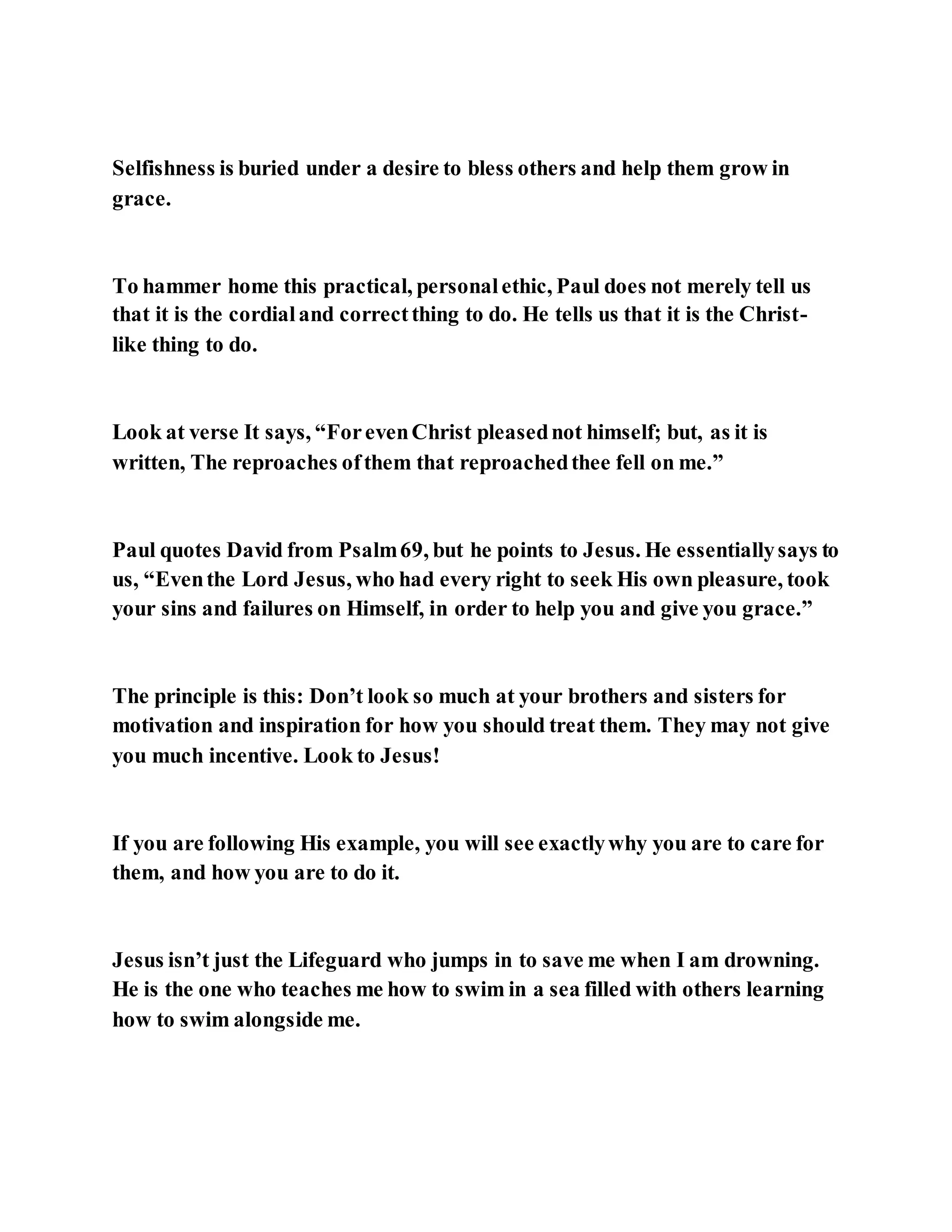 Jesus was not a self pleaser