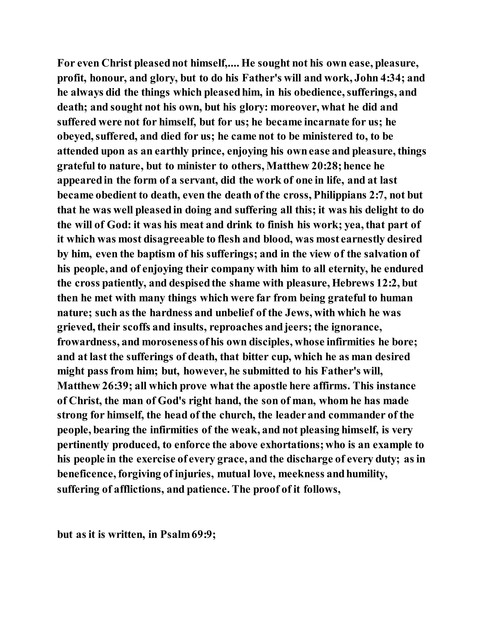 Jesus was not a self pleaser