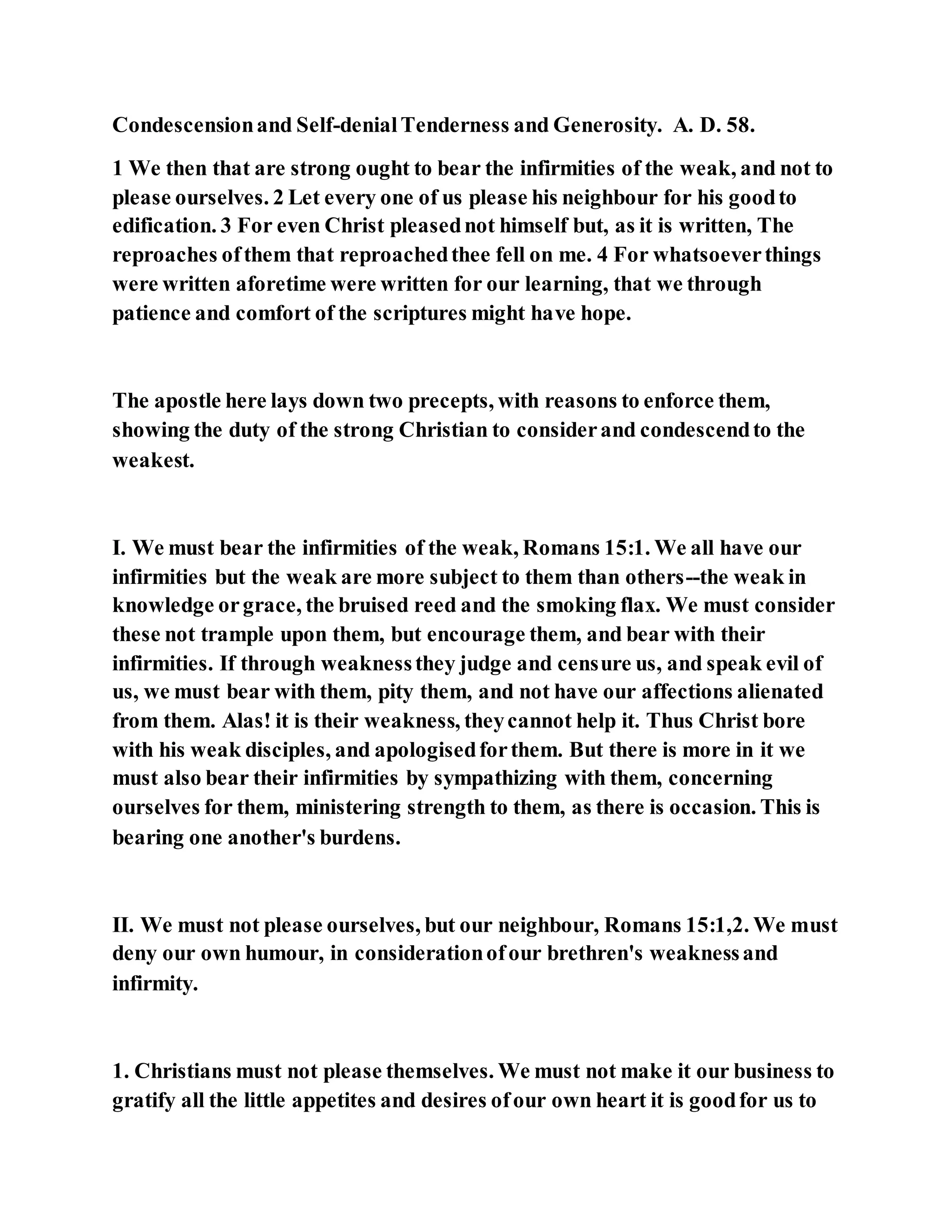 Jesus was not a self pleaser