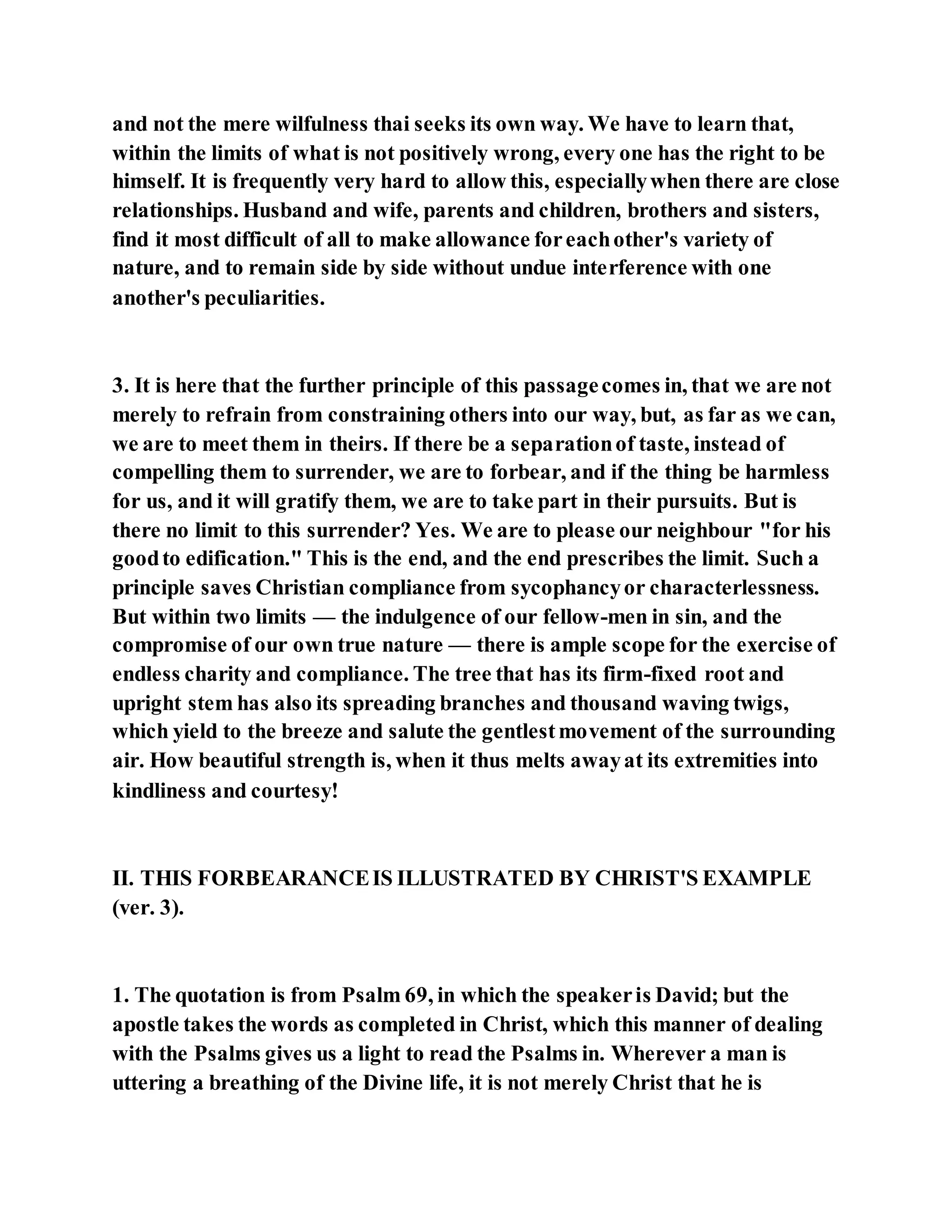 Jesus was not a self pleaser