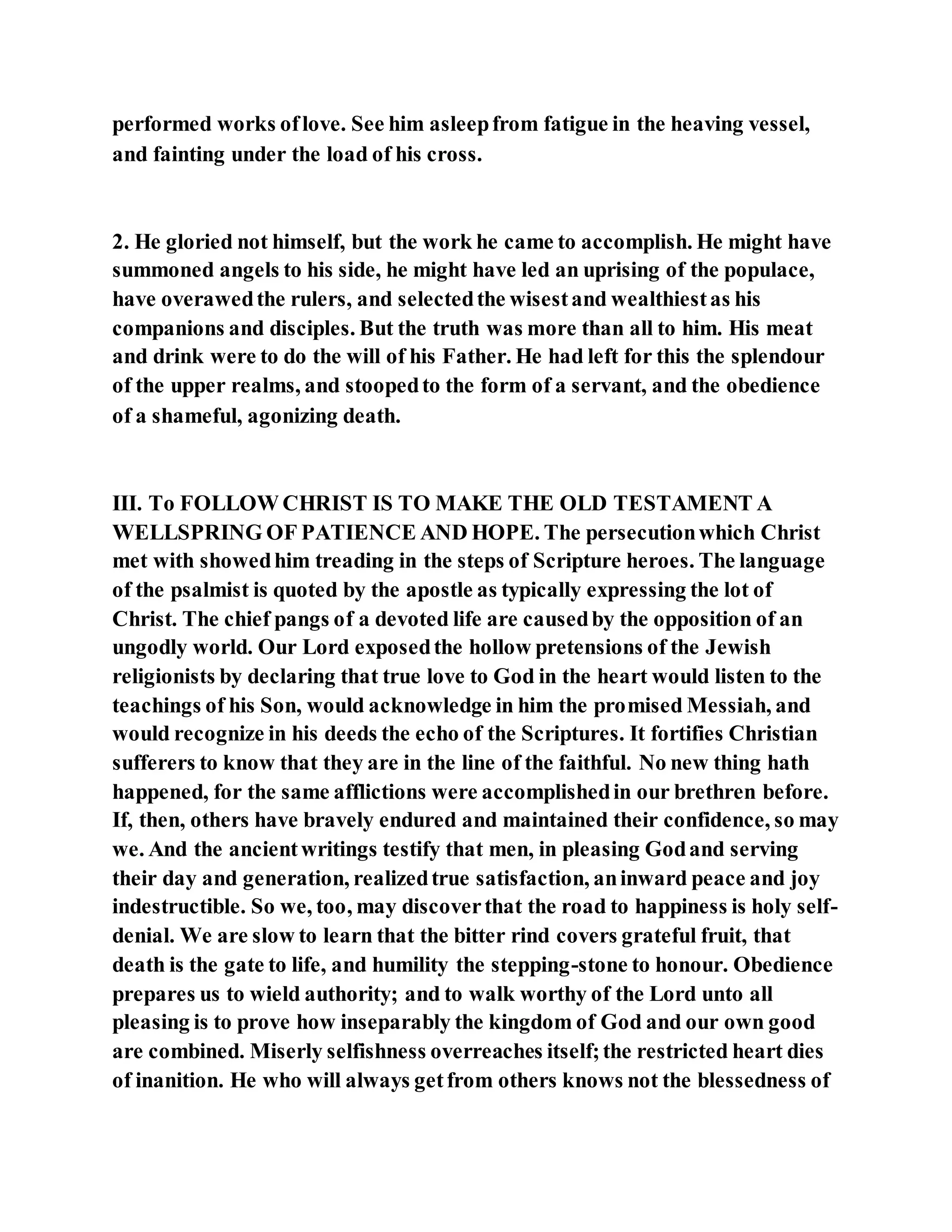 Jesus was not a self pleaser