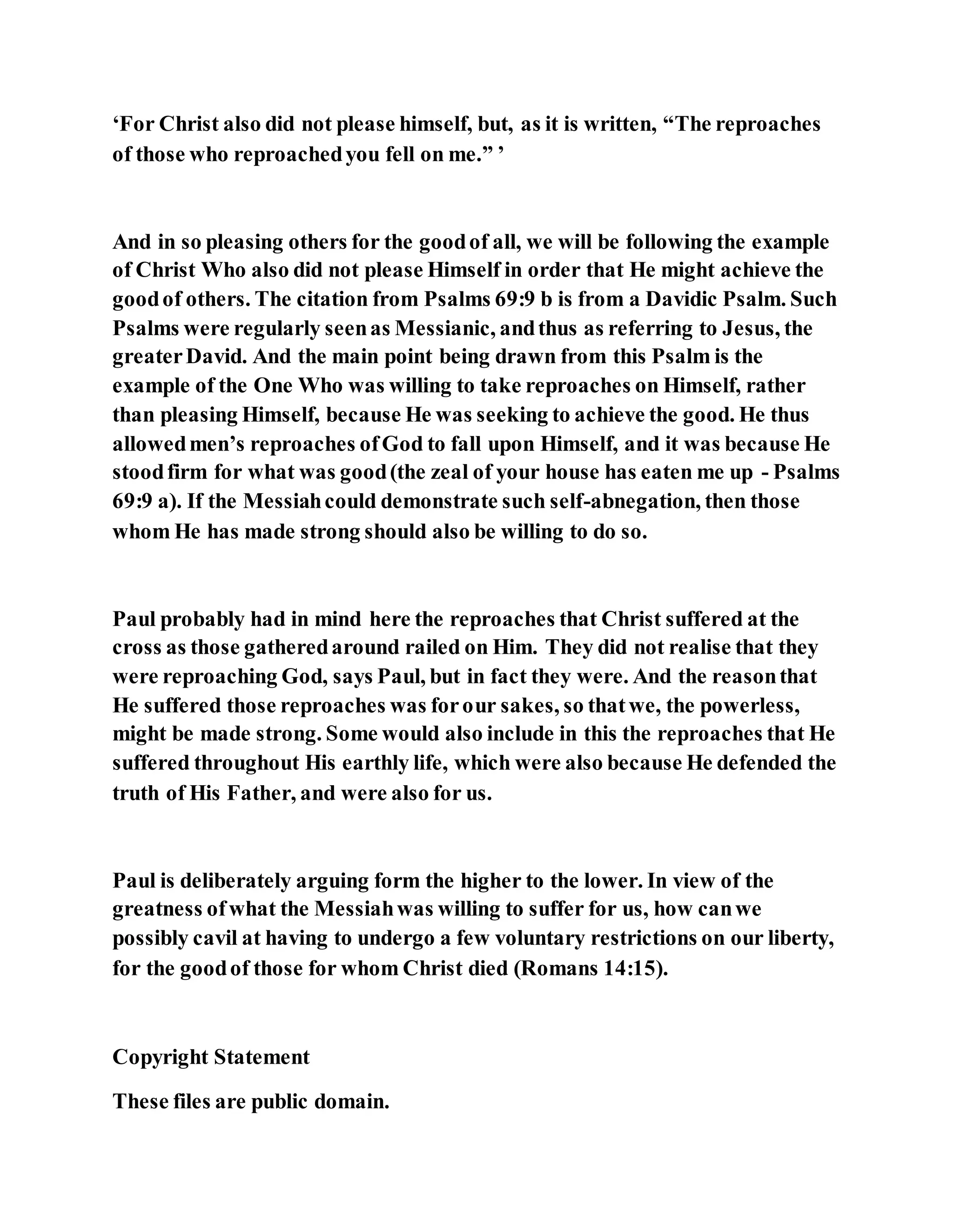 Jesus was not a self pleaser