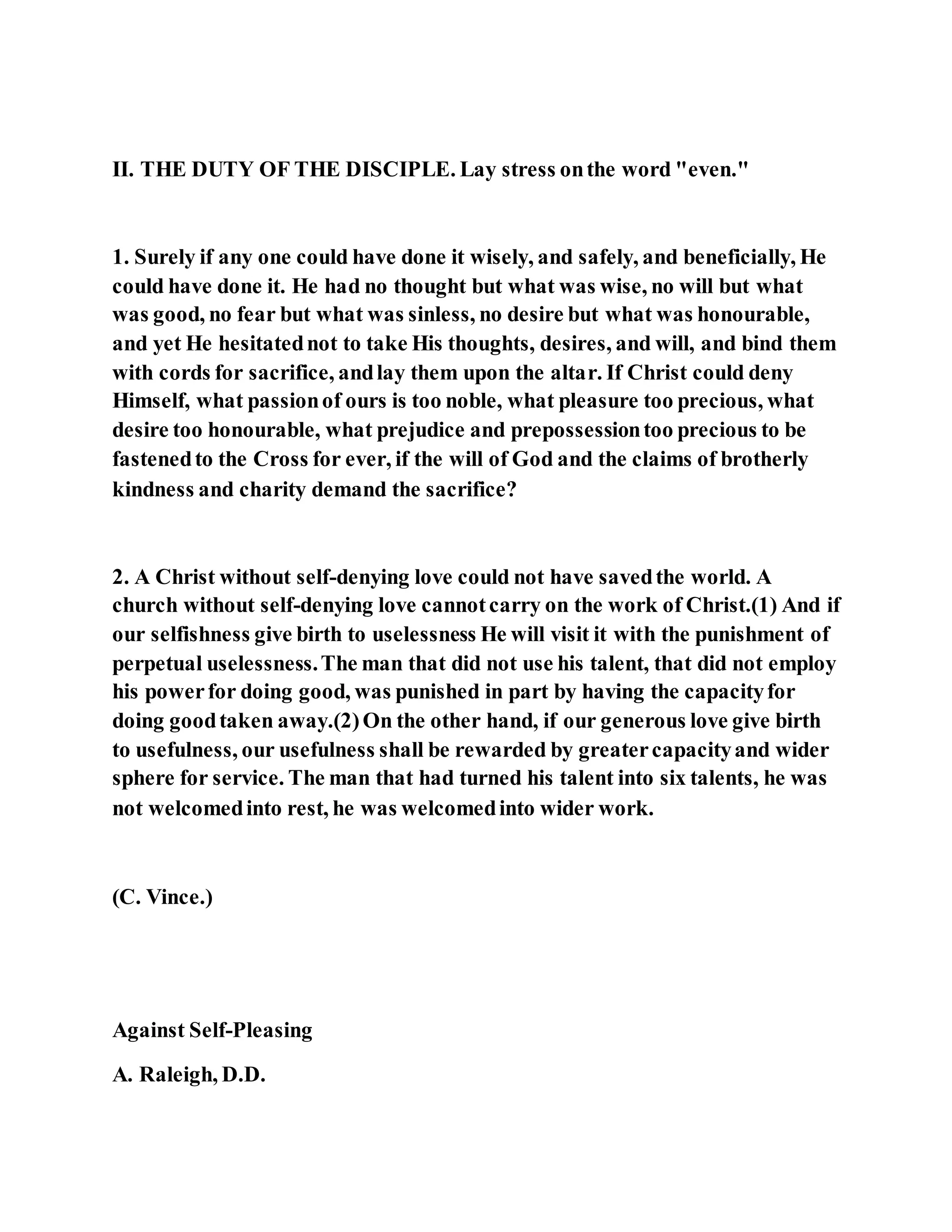 Jesus was not a self pleaser