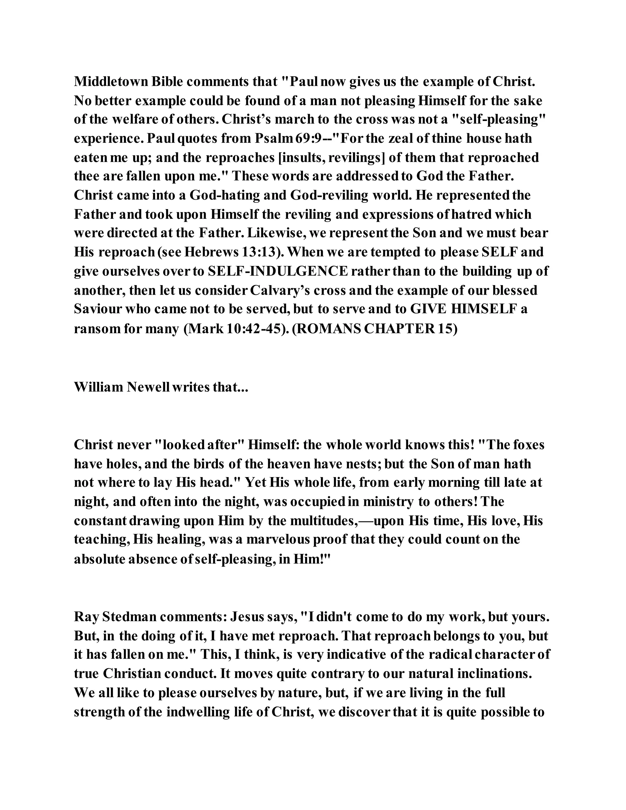 Jesus was not a self pleaser