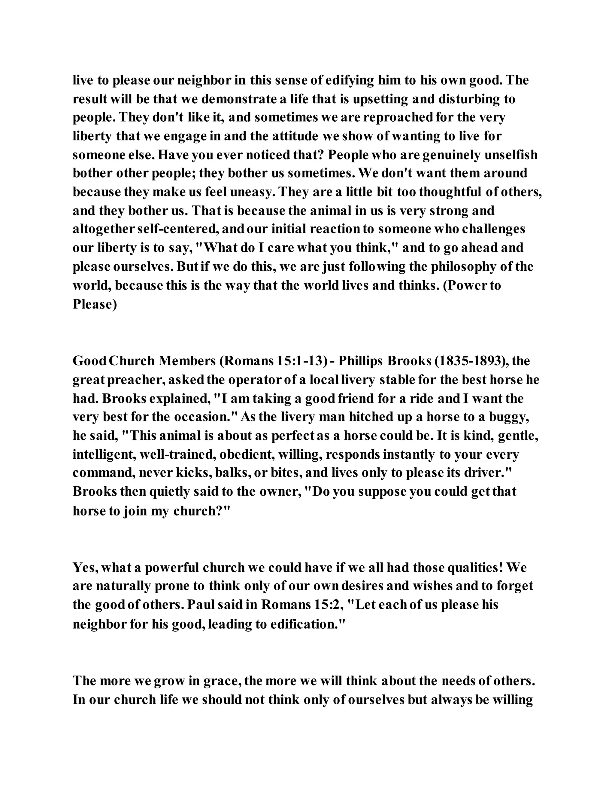 Jesus was not a self pleaser