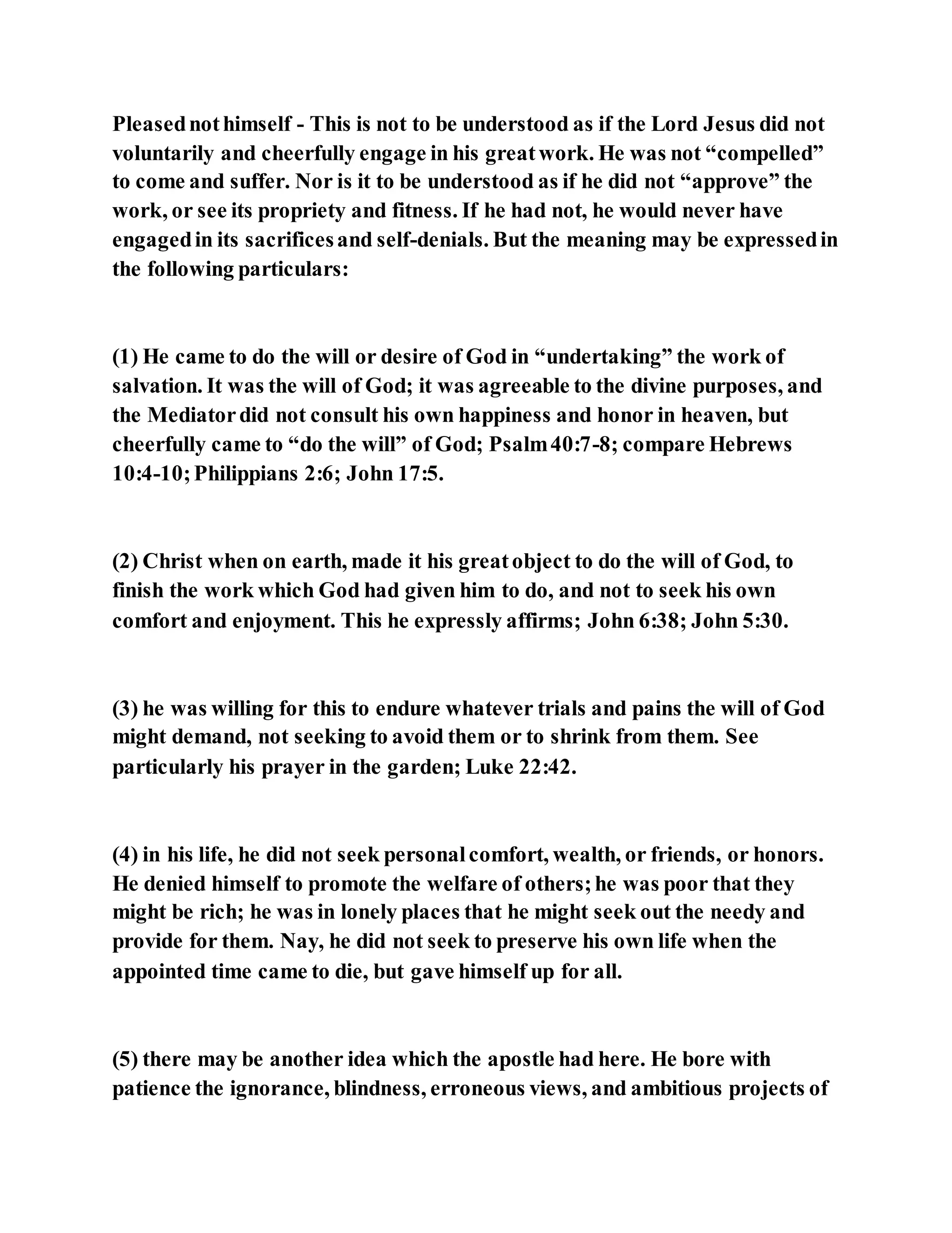 Jesus was not a self pleaser