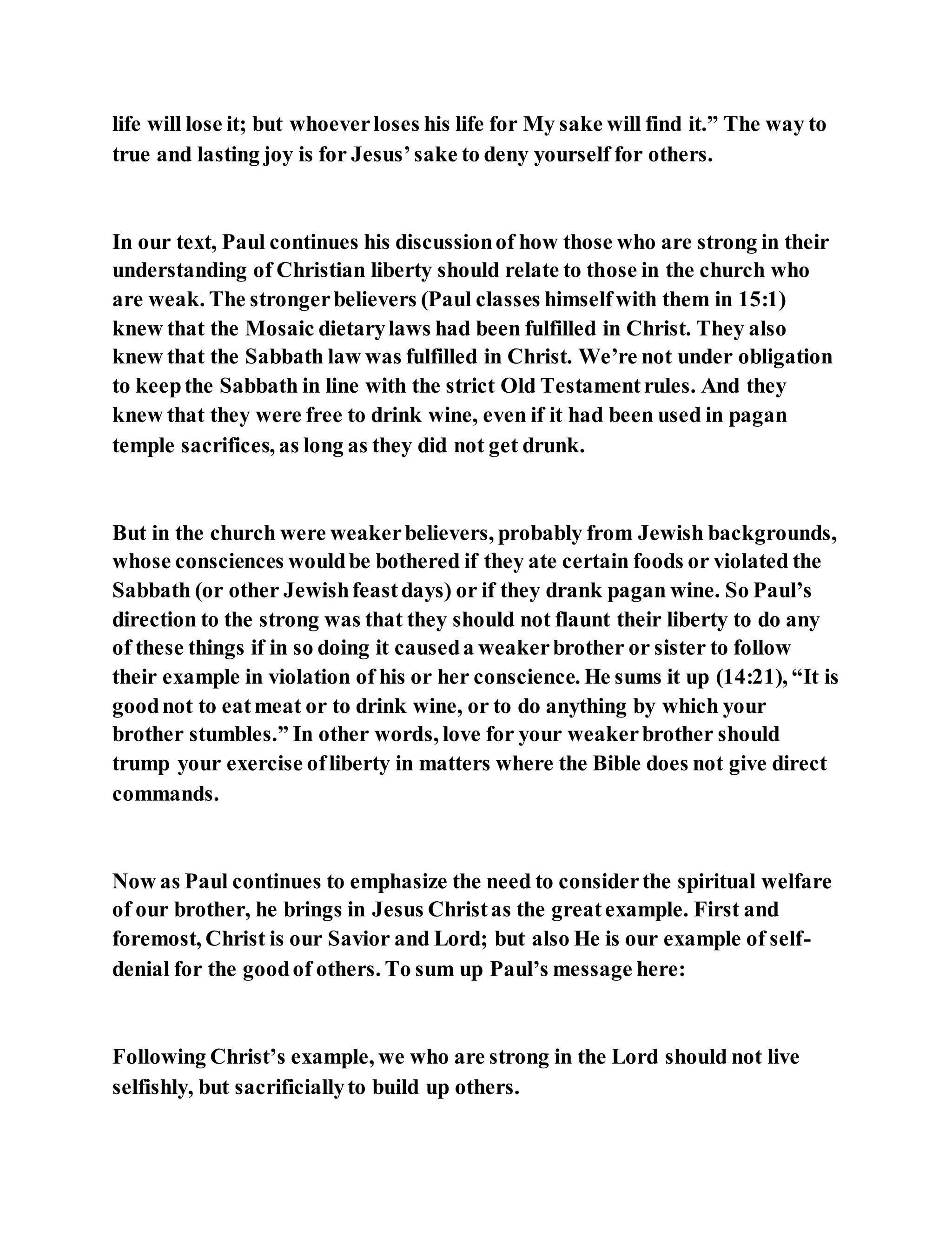 Jesus was not a self pleaser