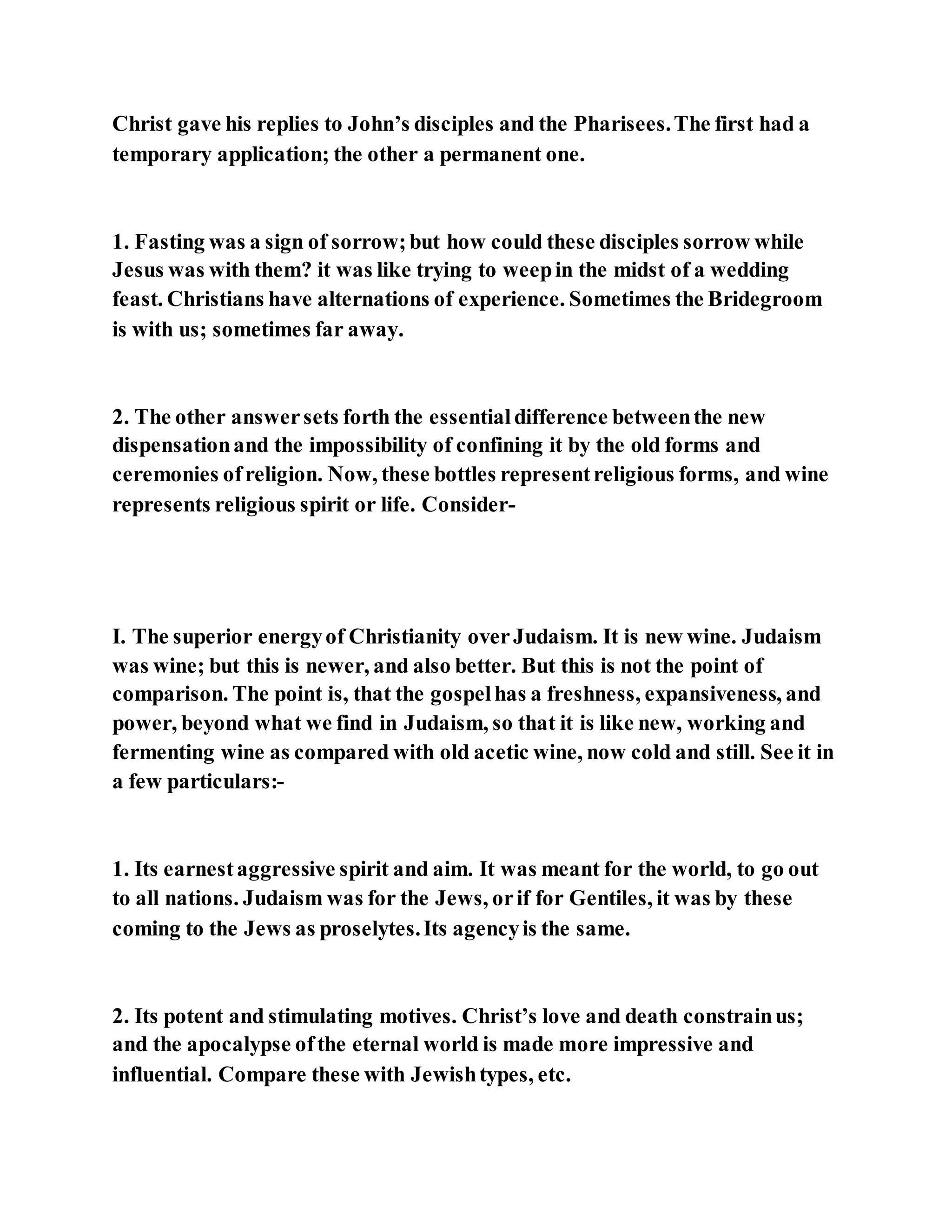 Jesus was questioned about fasting