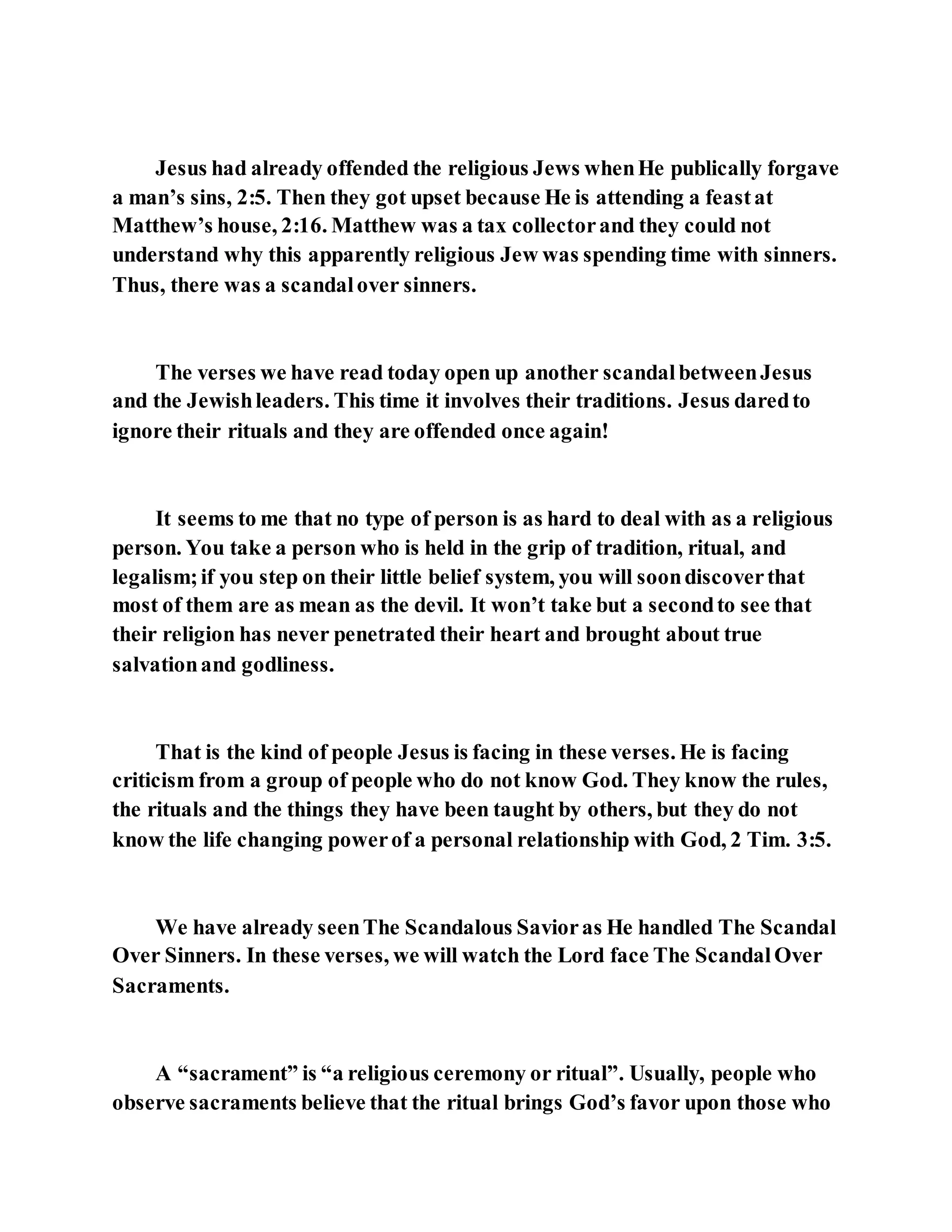 Jesus was questioned about fasting