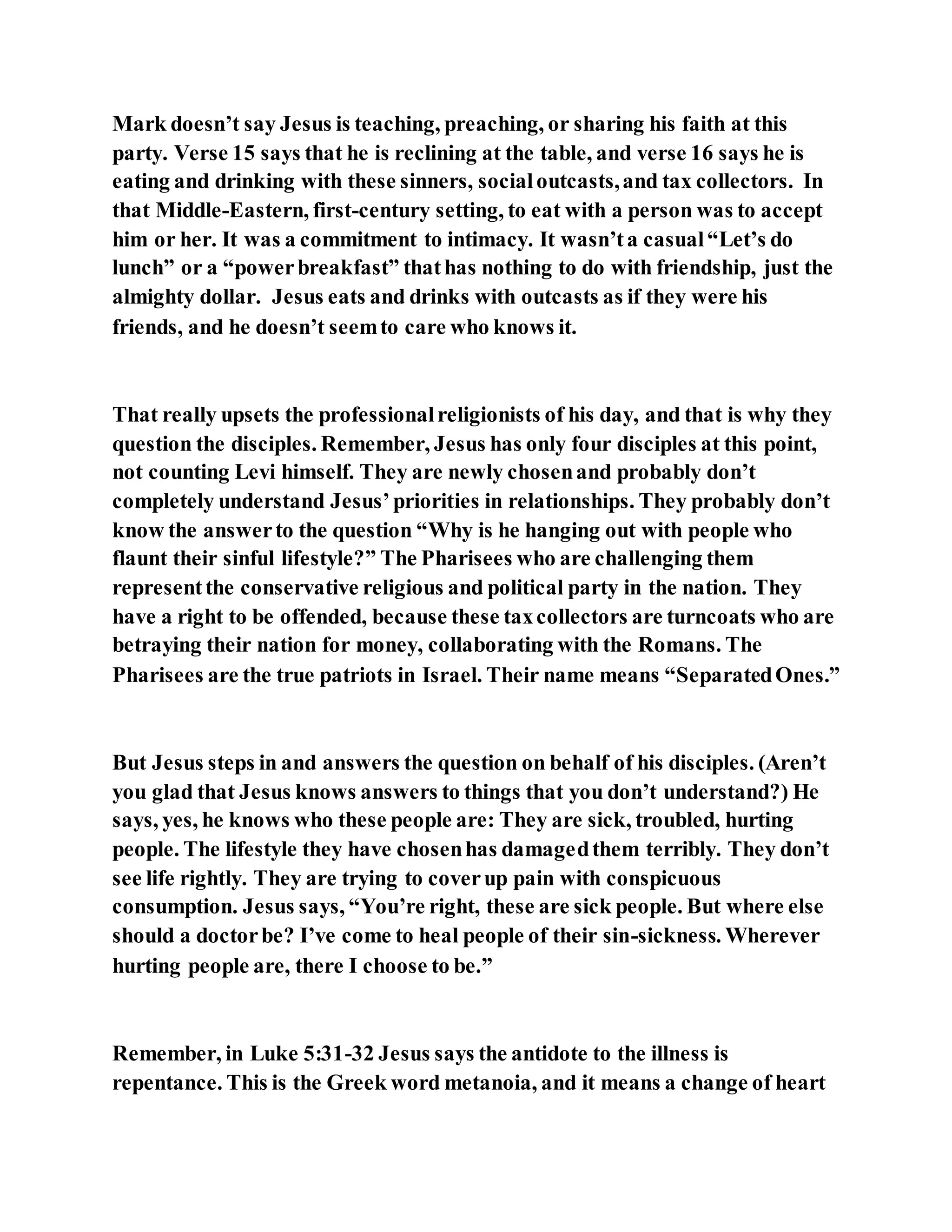 Jesus was questioned about fasting