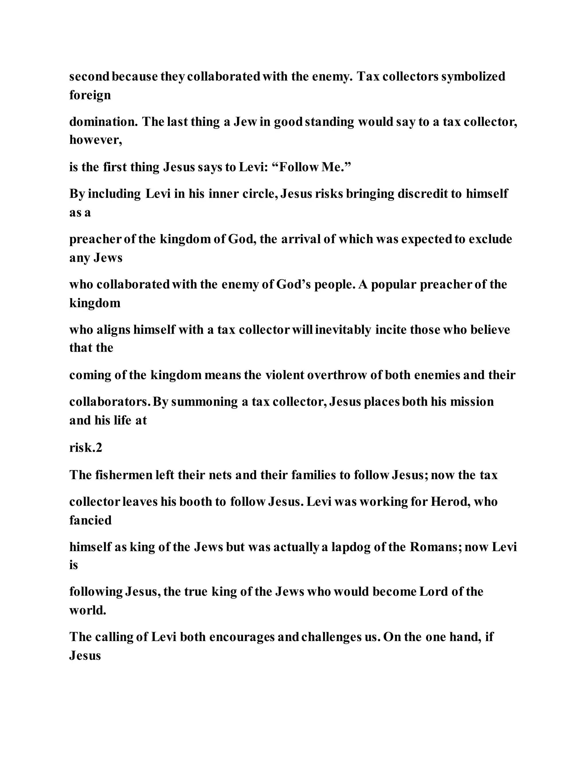 Jesus was questioned about fasting