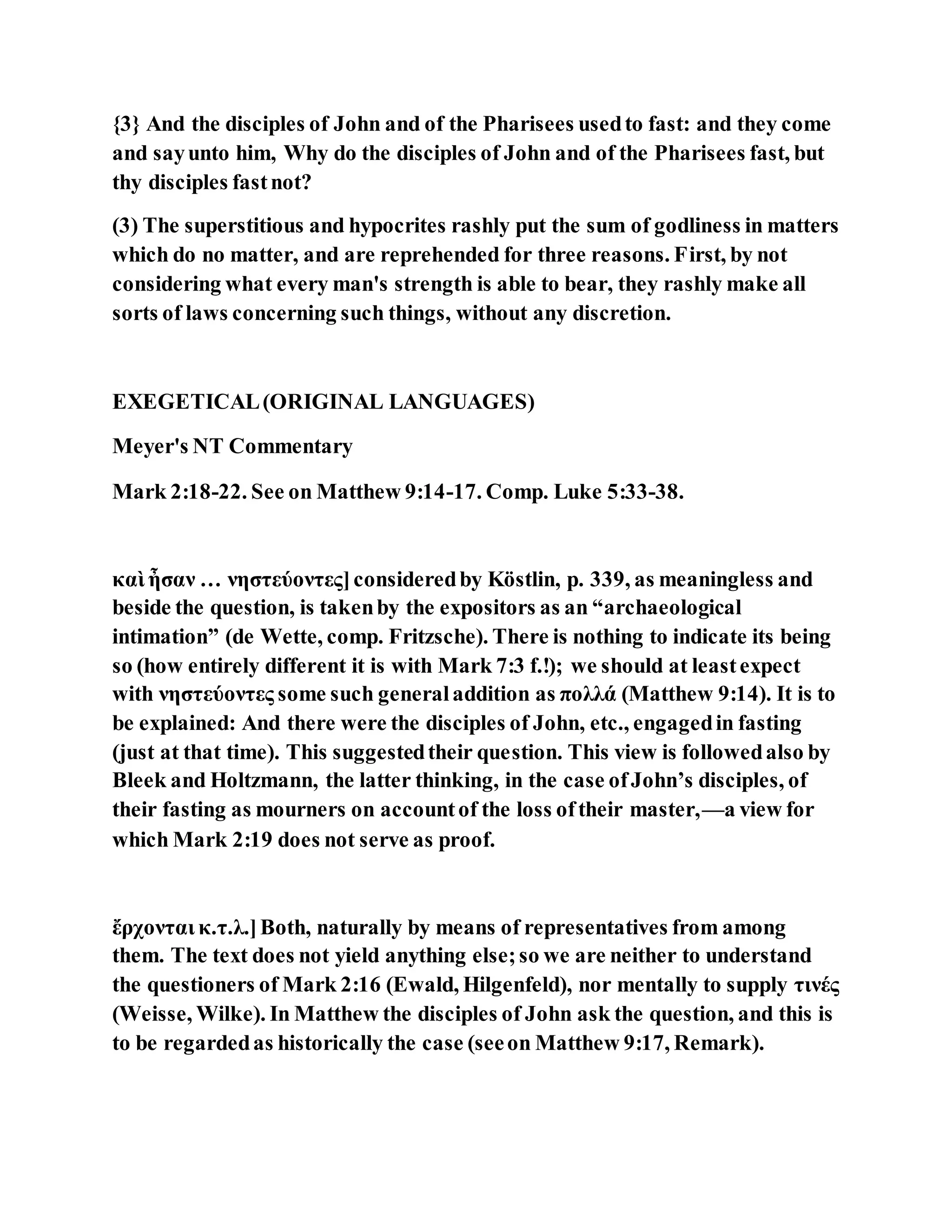 Jesus was questioned about fasting