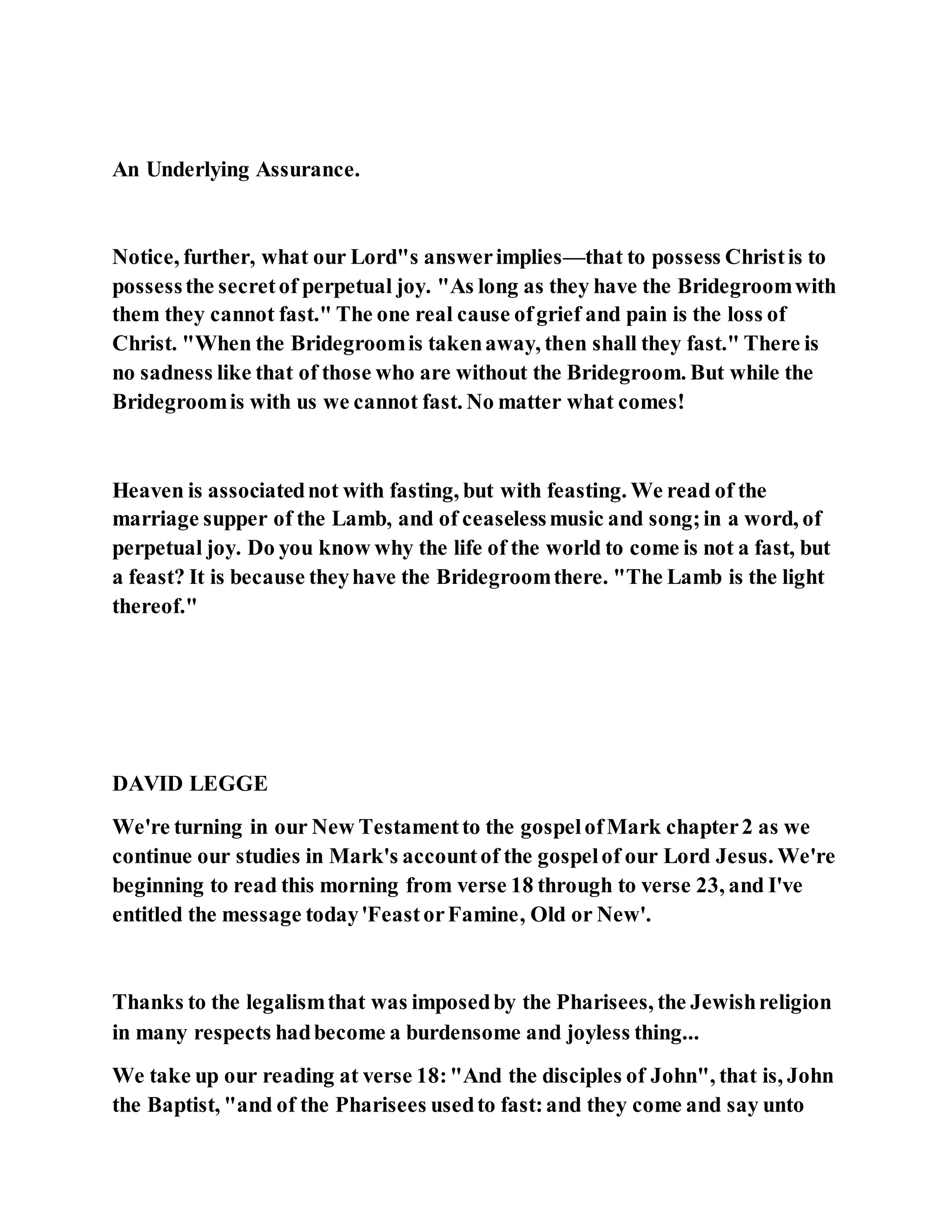 Jesus was questioned about fasting