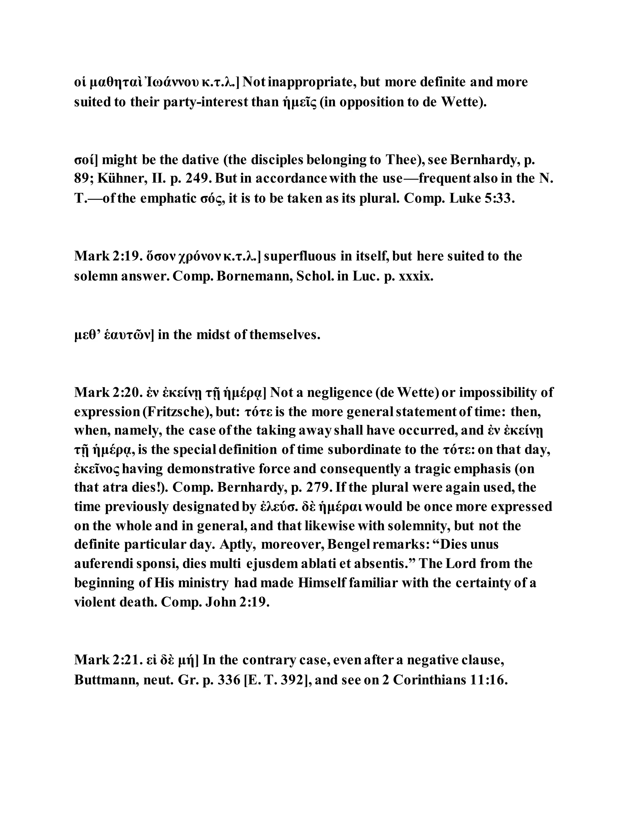 Jesus was questioned about fasting