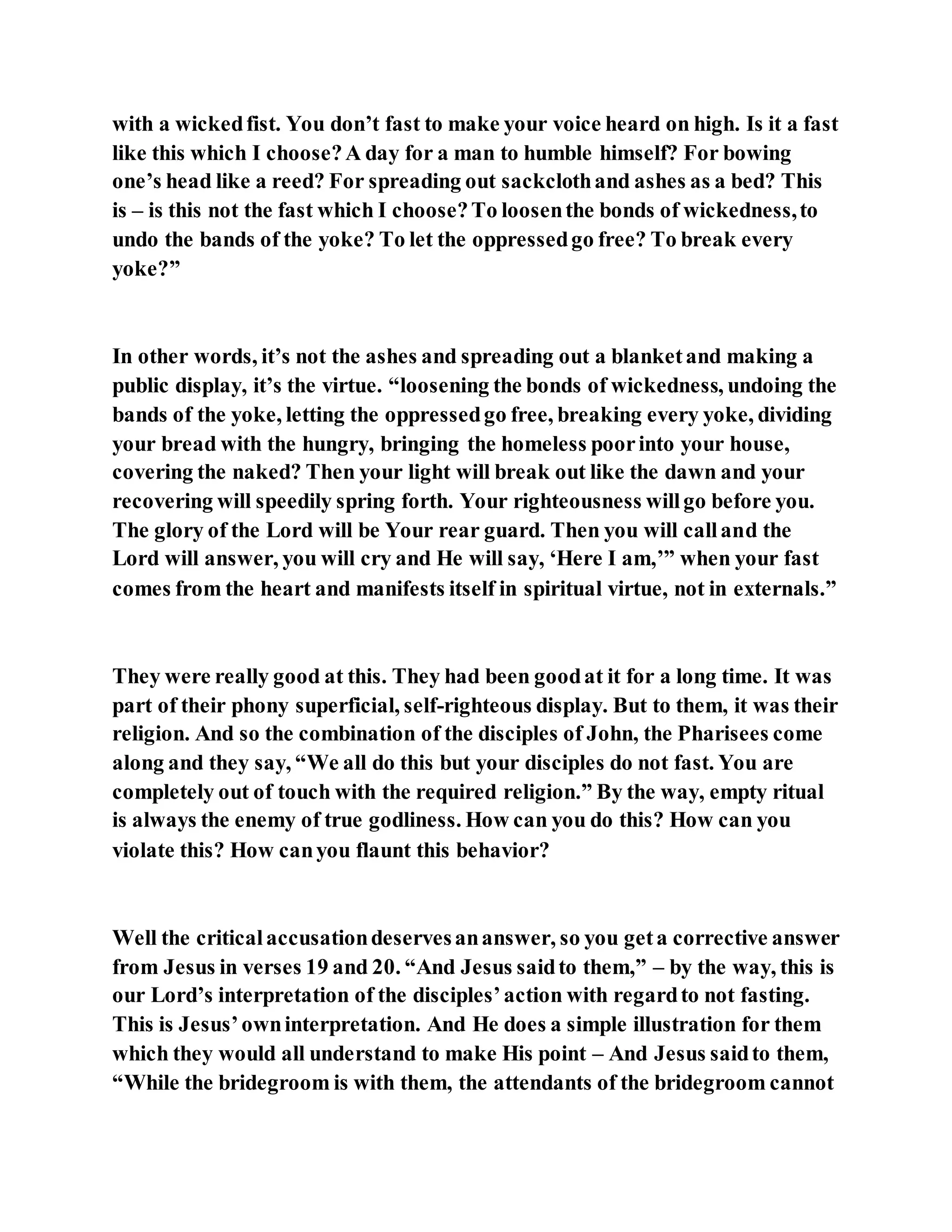 Jesus was questioned about fasting