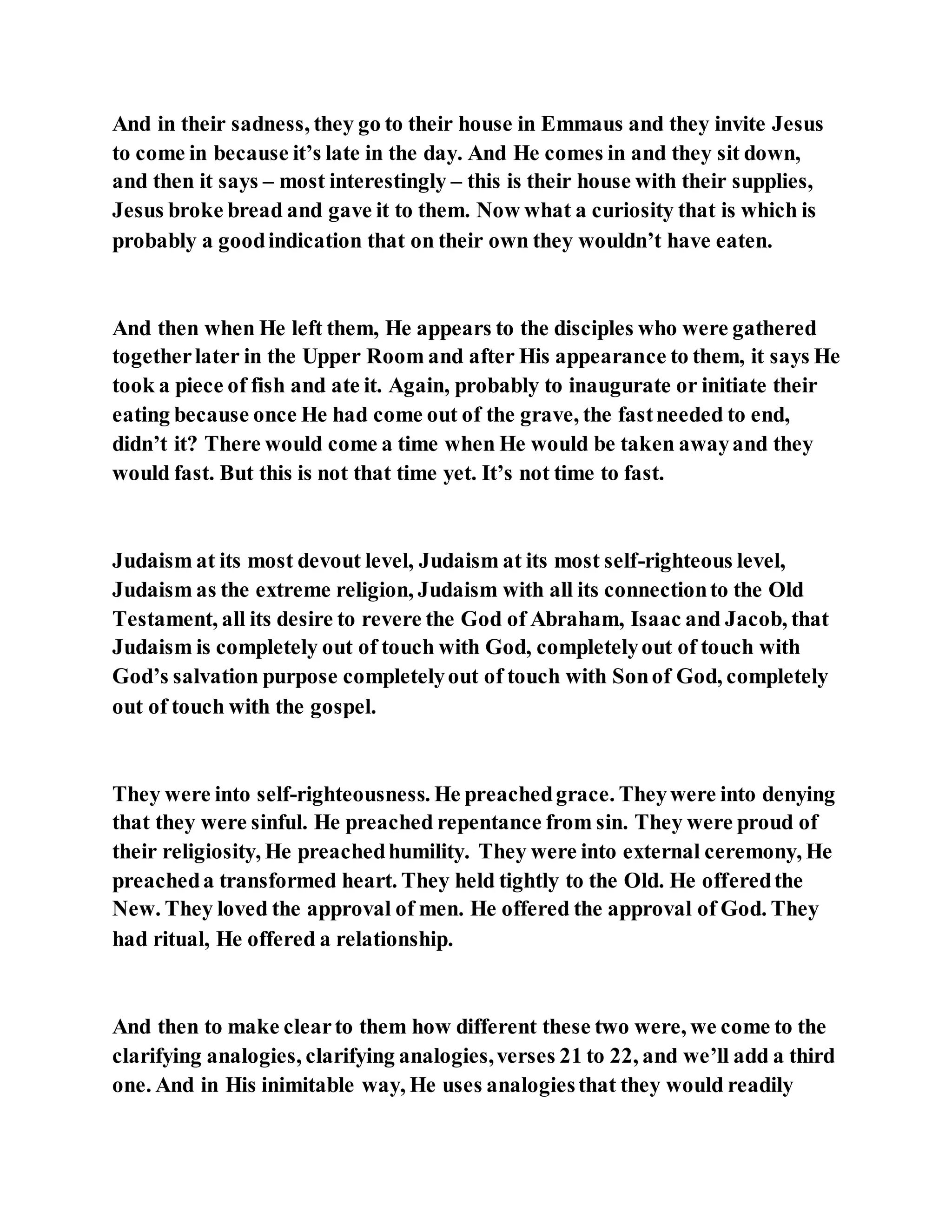 Jesus was questioned about fasting