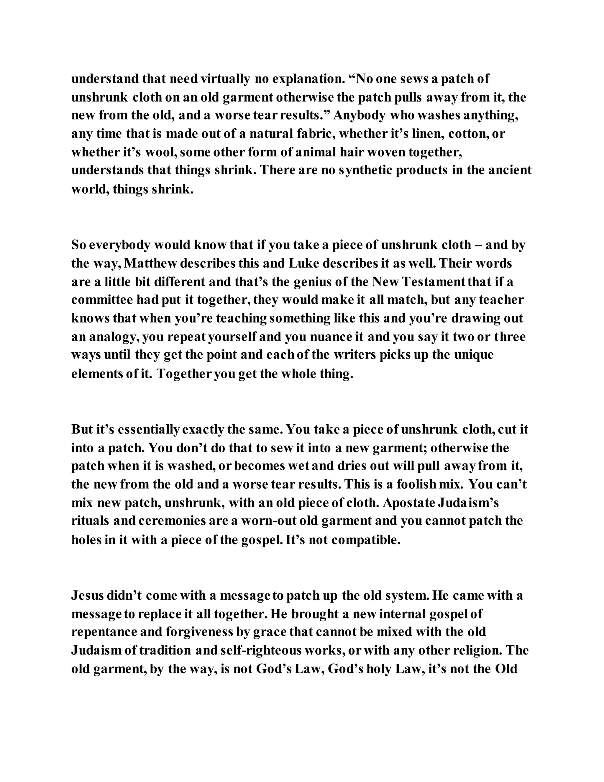 Jesus was questioned about fasting