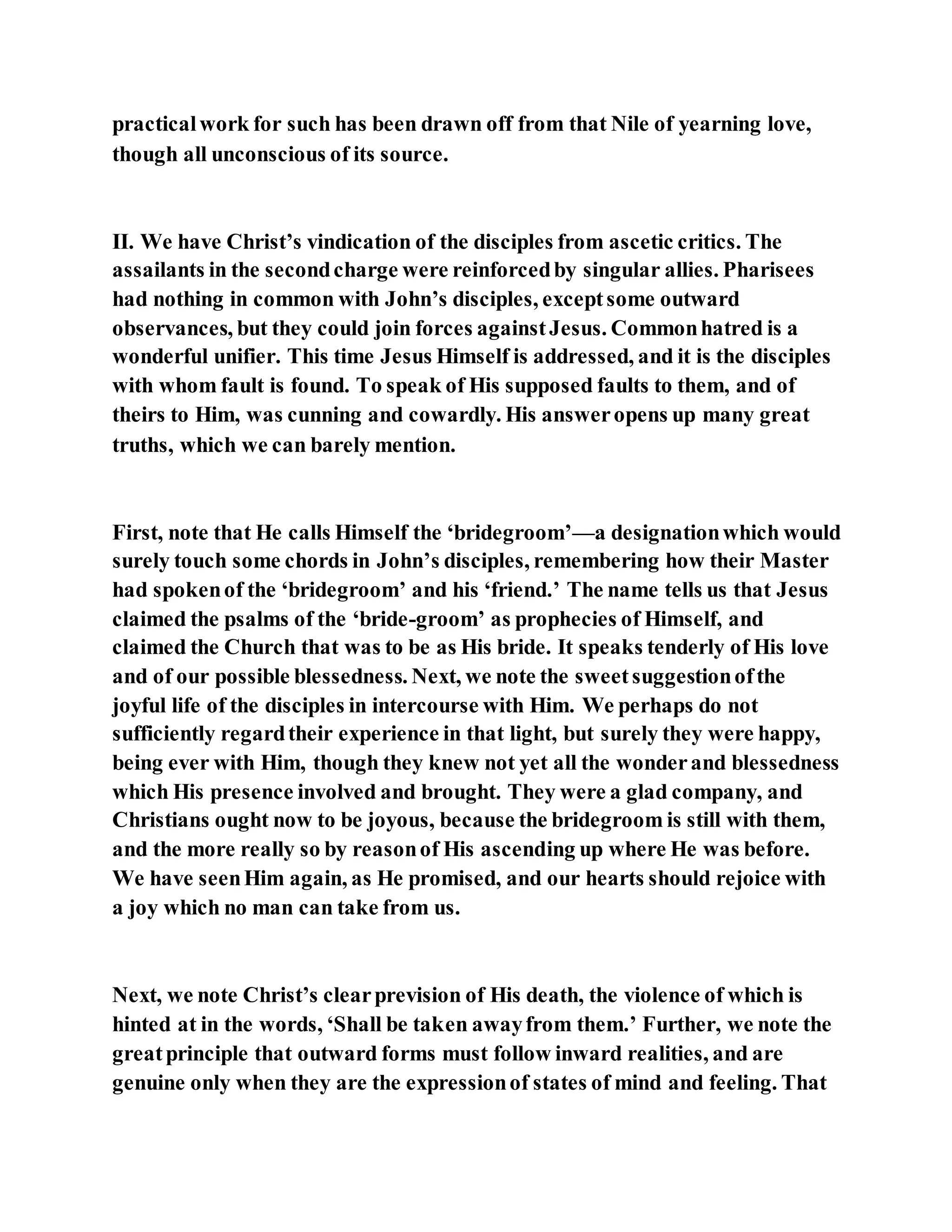 Jesus was questioned about fasting