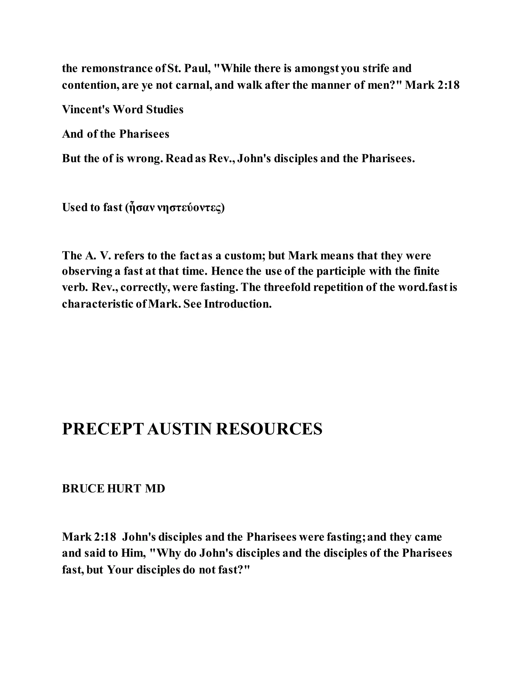 Jesus was questioned about fasting