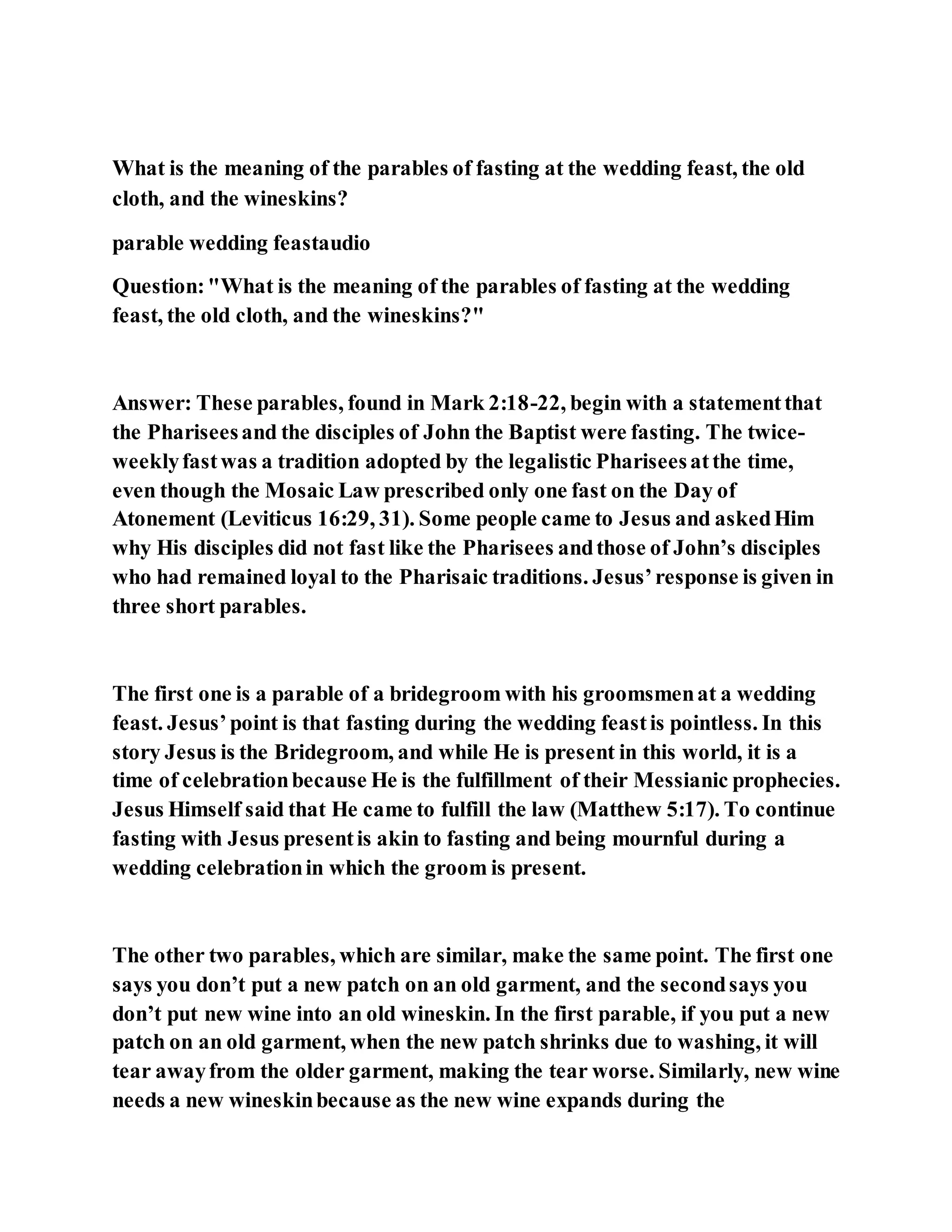 Jesus was questioned about fasting