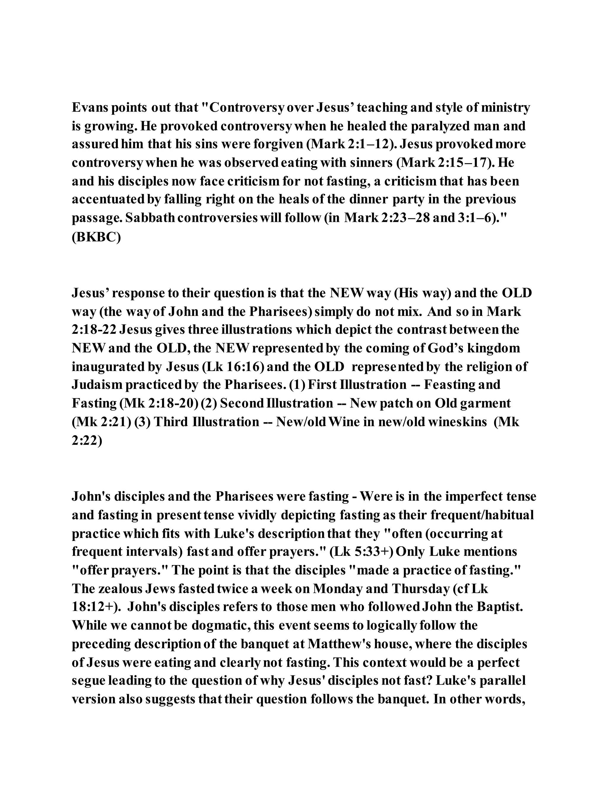 Jesus was questioned about fasting