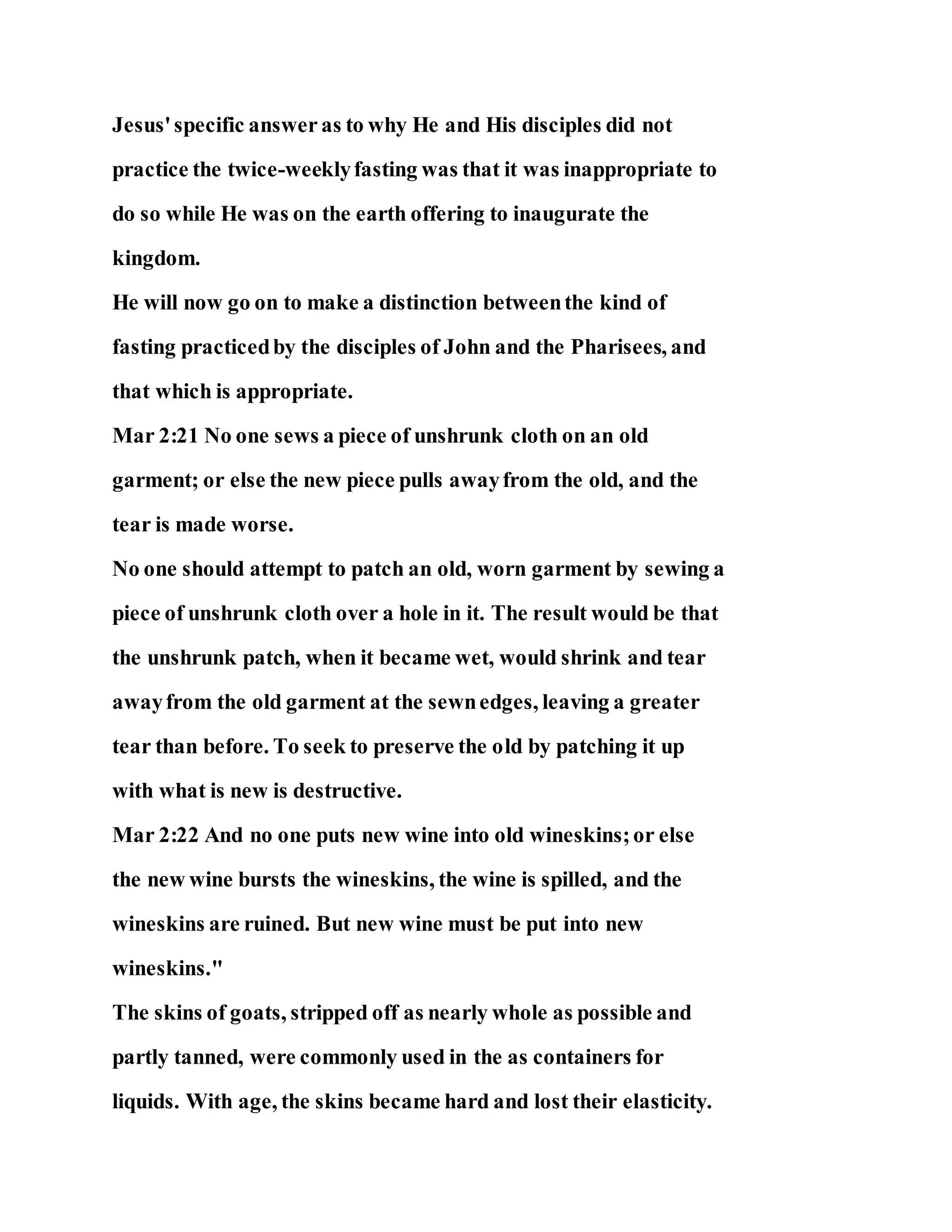 Jesus was questioned about fasting