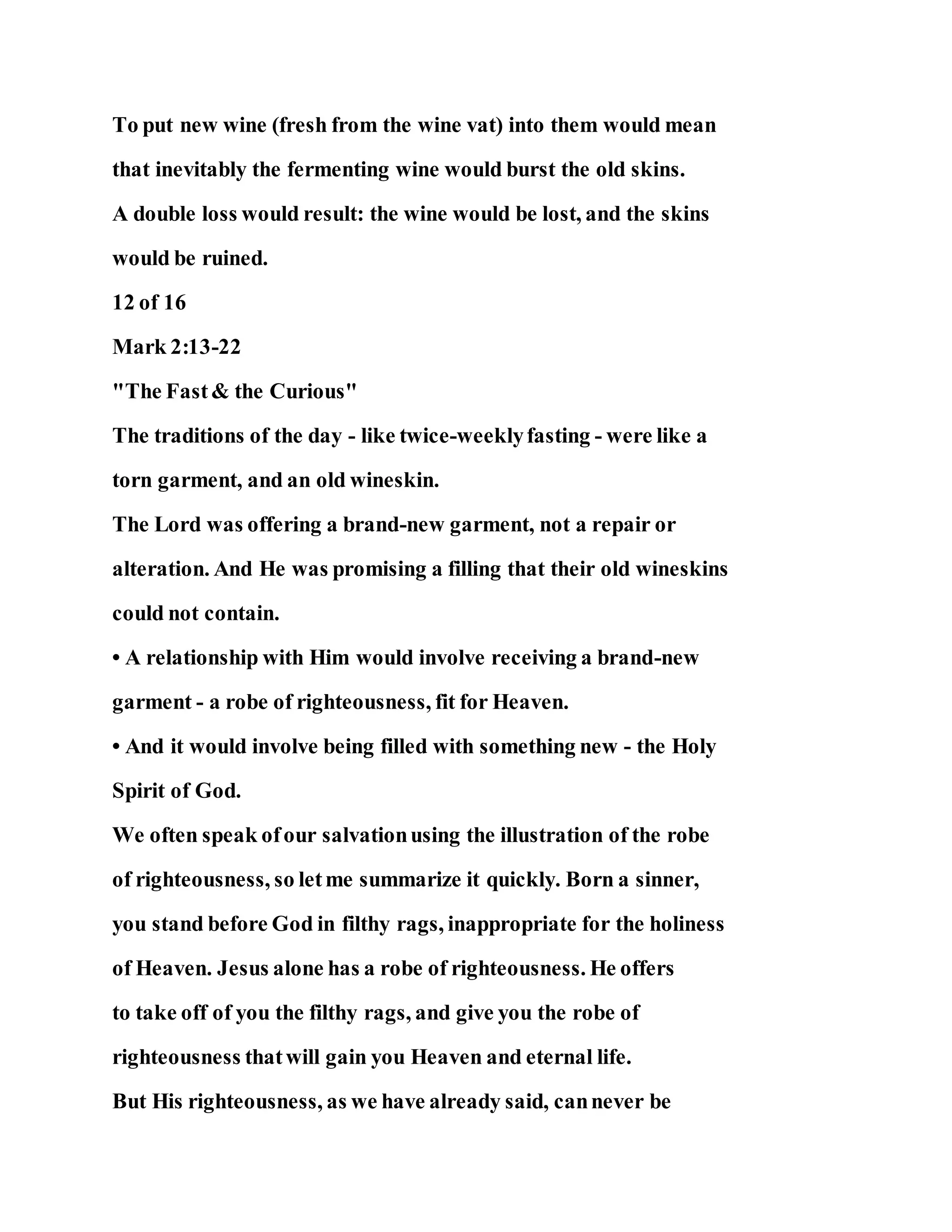 Jesus was questioned about fasting