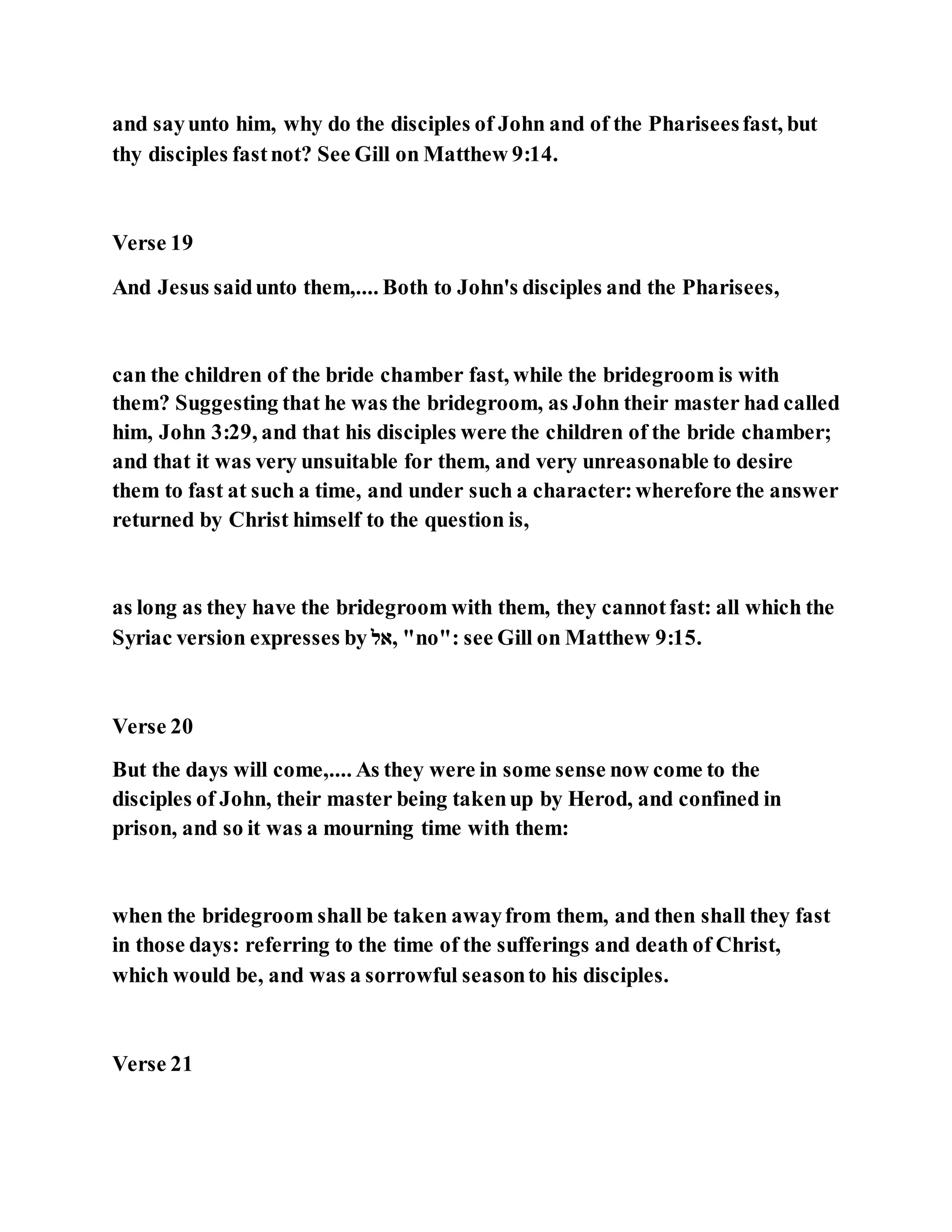 Jesus was questioned about fasting