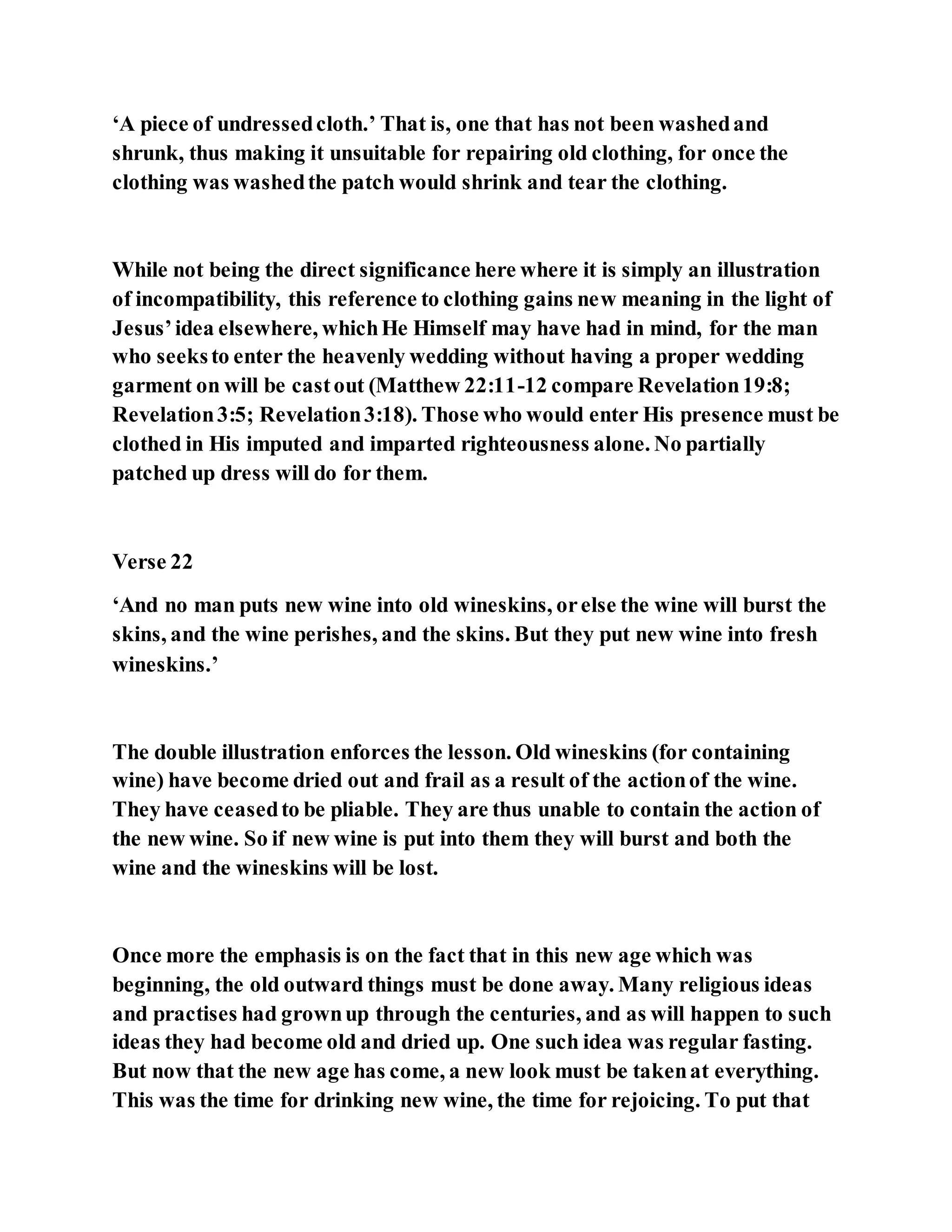 Jesus was questioned about fasting