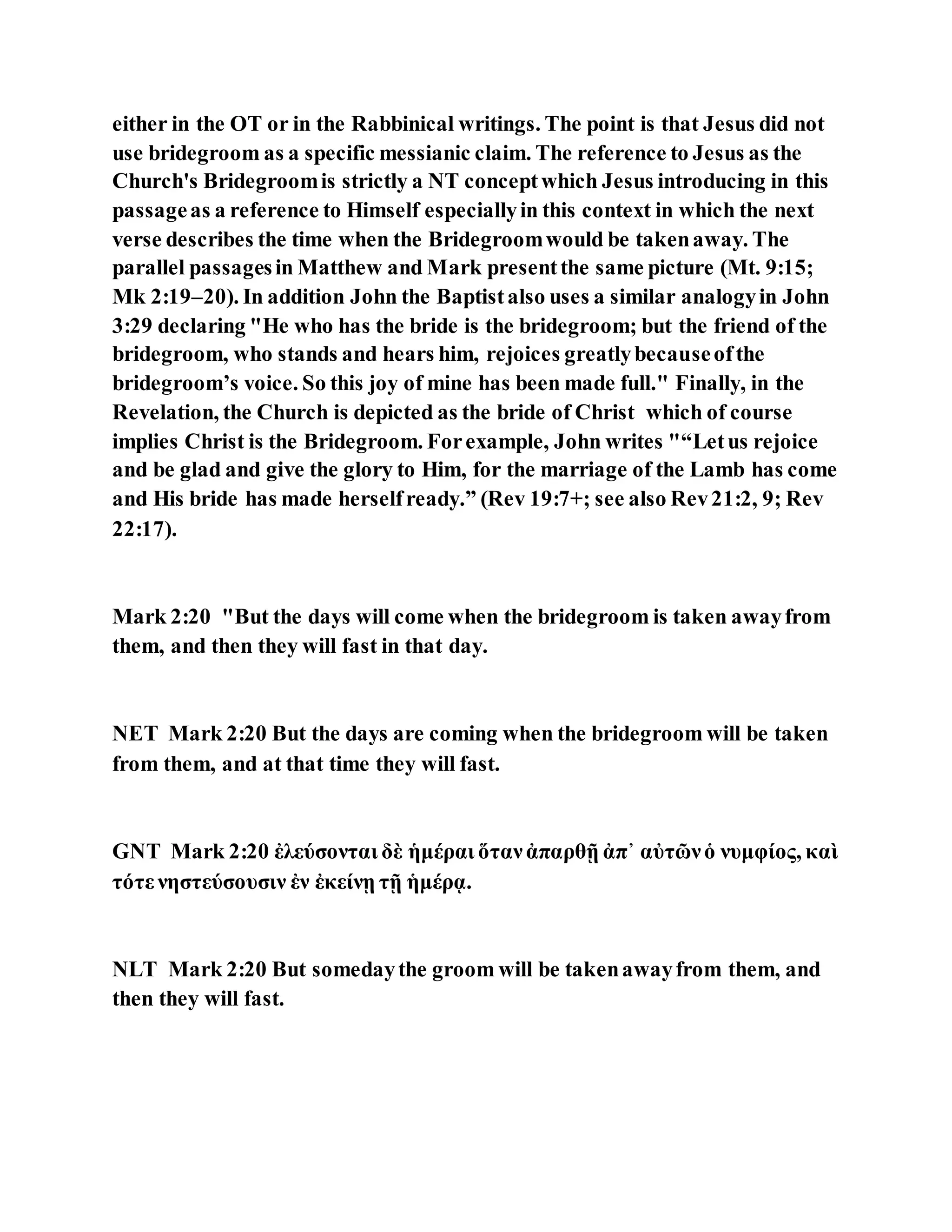 Jesus was questioned about fasting