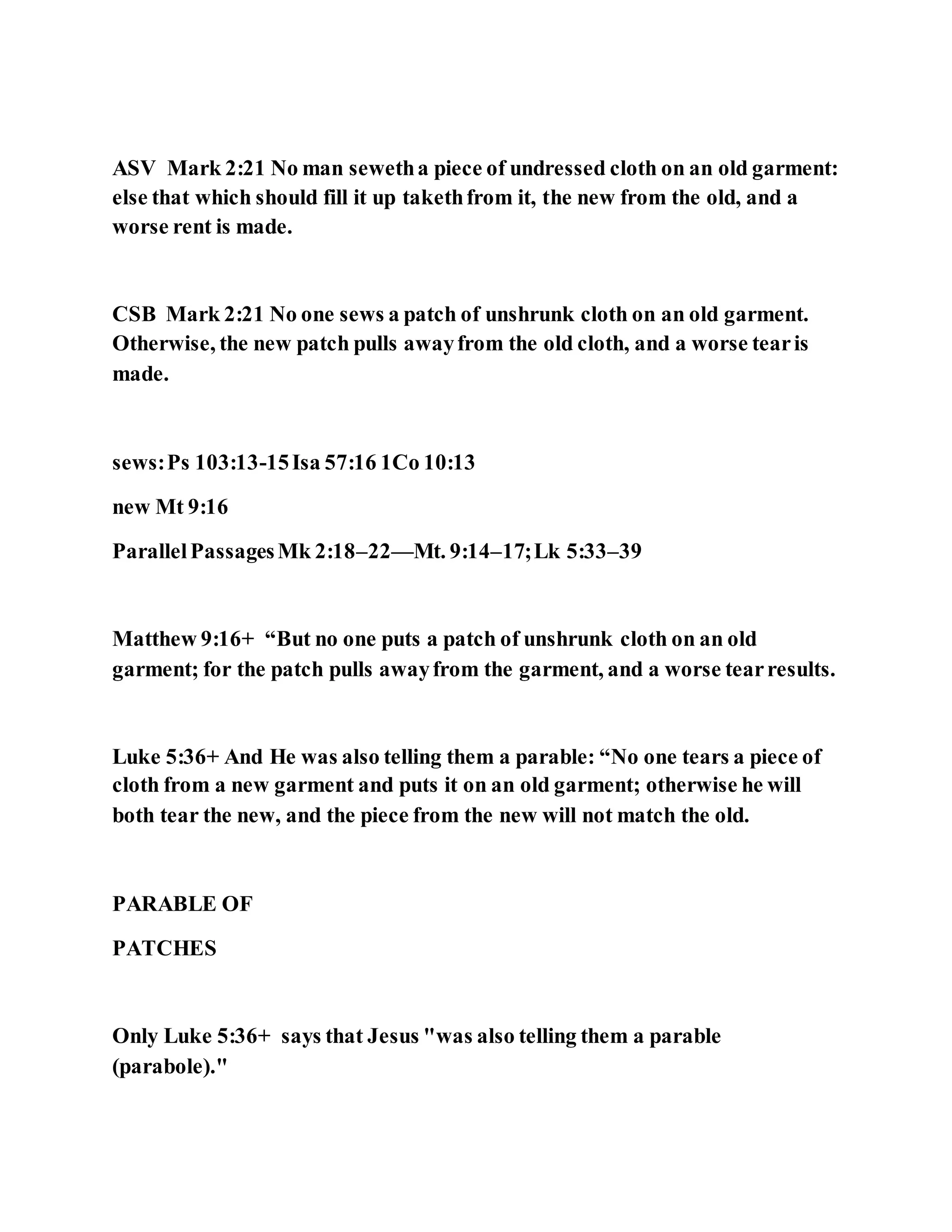 Jesus was questioned about fasting