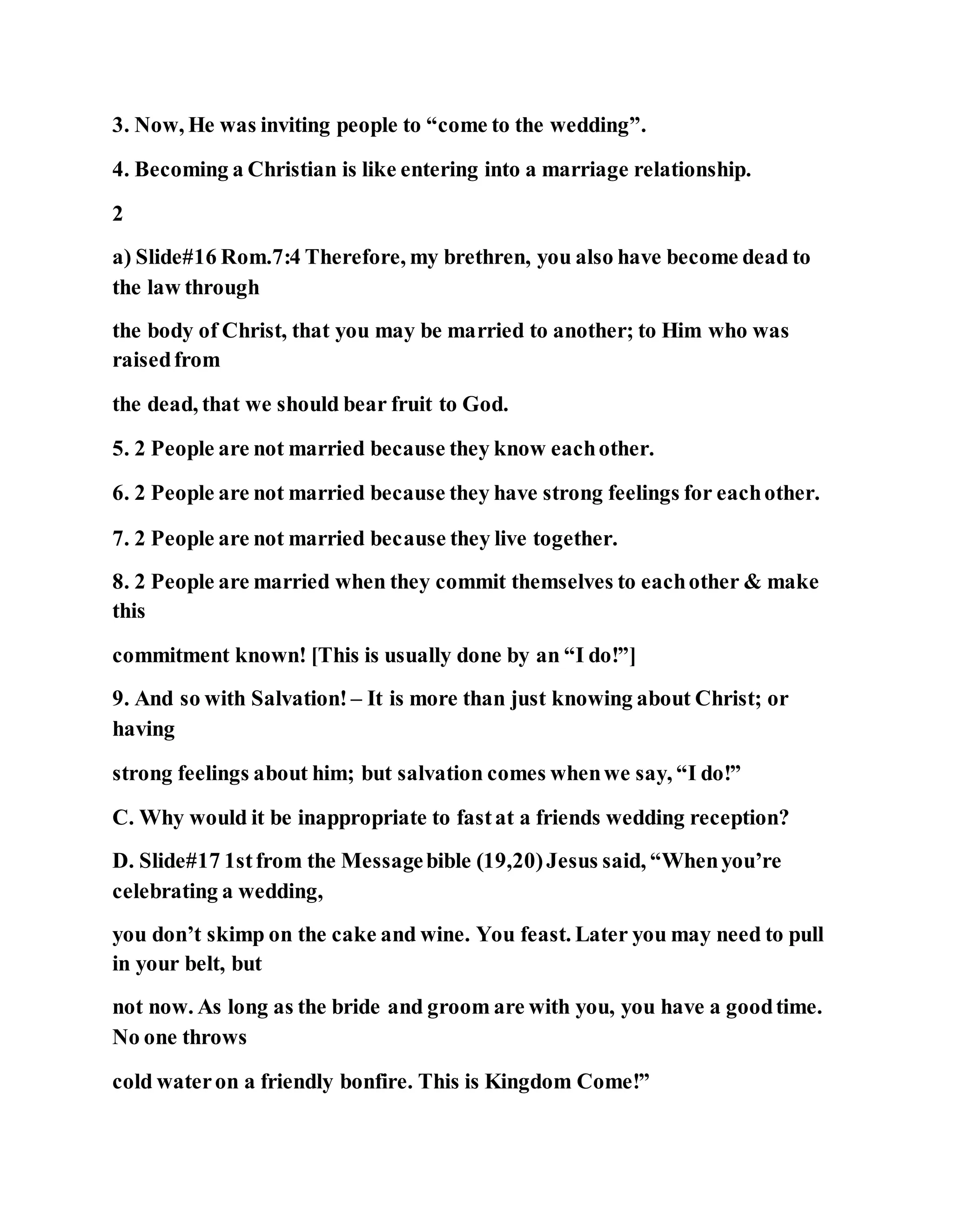 Jesus was questioned about fasting