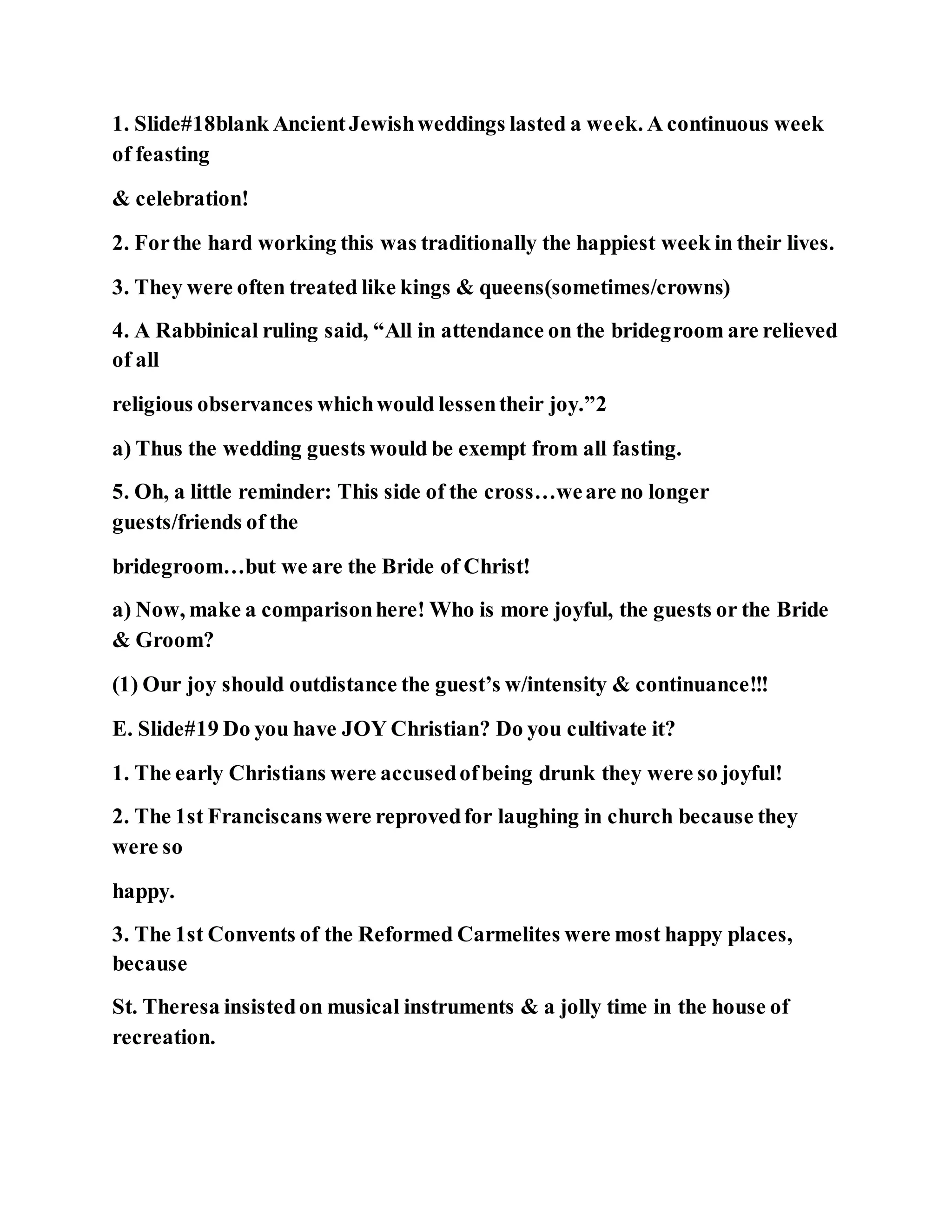 Jesus was questioned about fasting