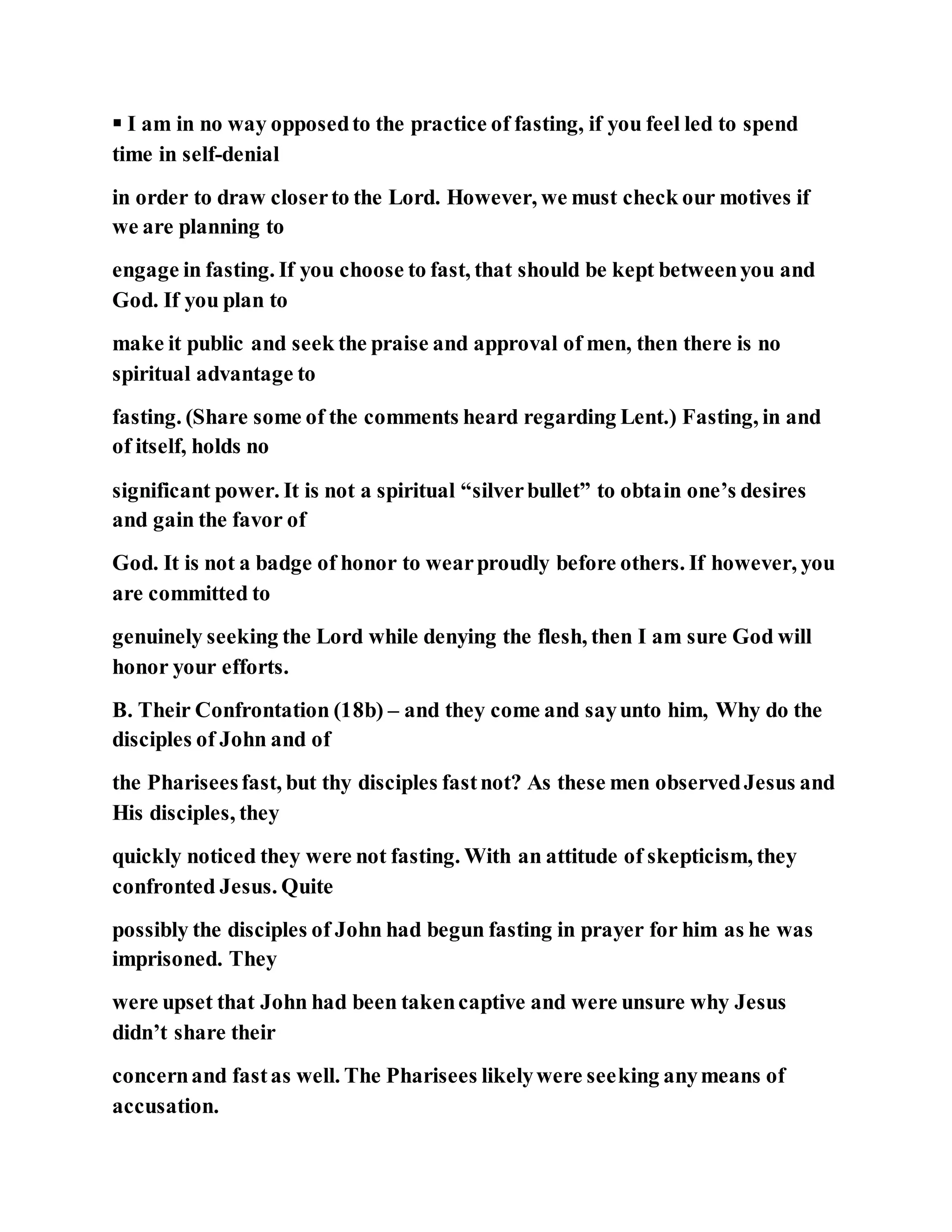 Jesus was questioned about fasting