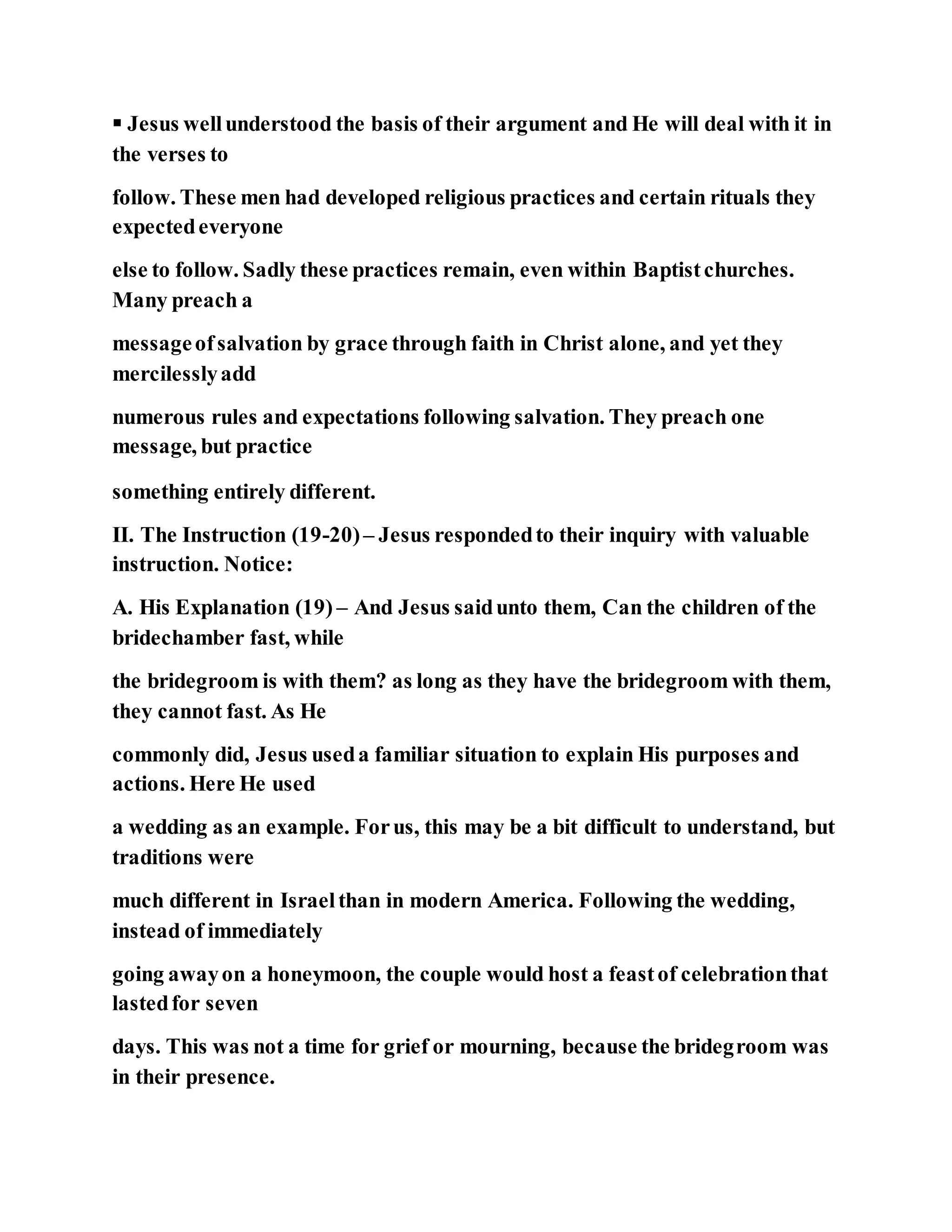 Jesus was questioned about fasting