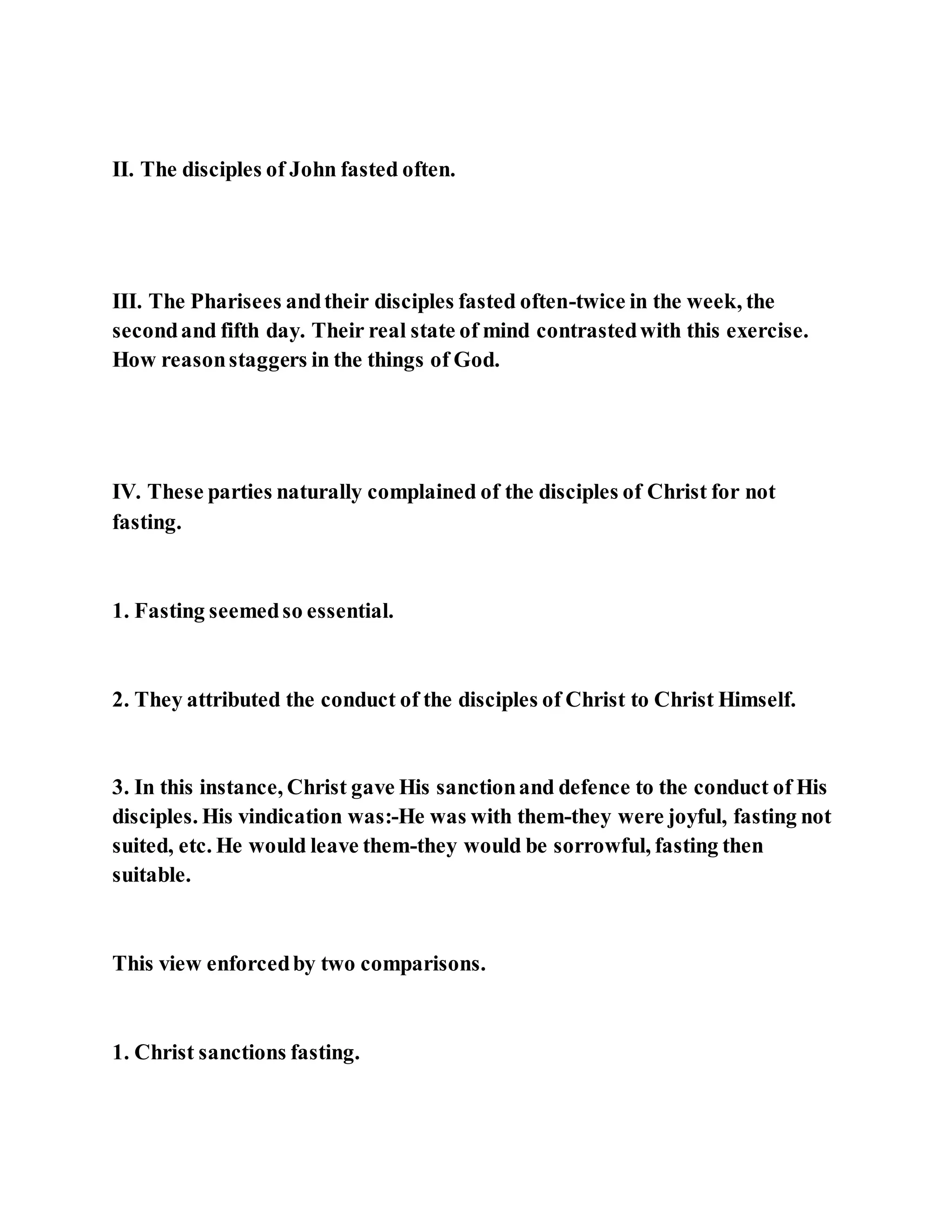 Jesus was questioned about fasting